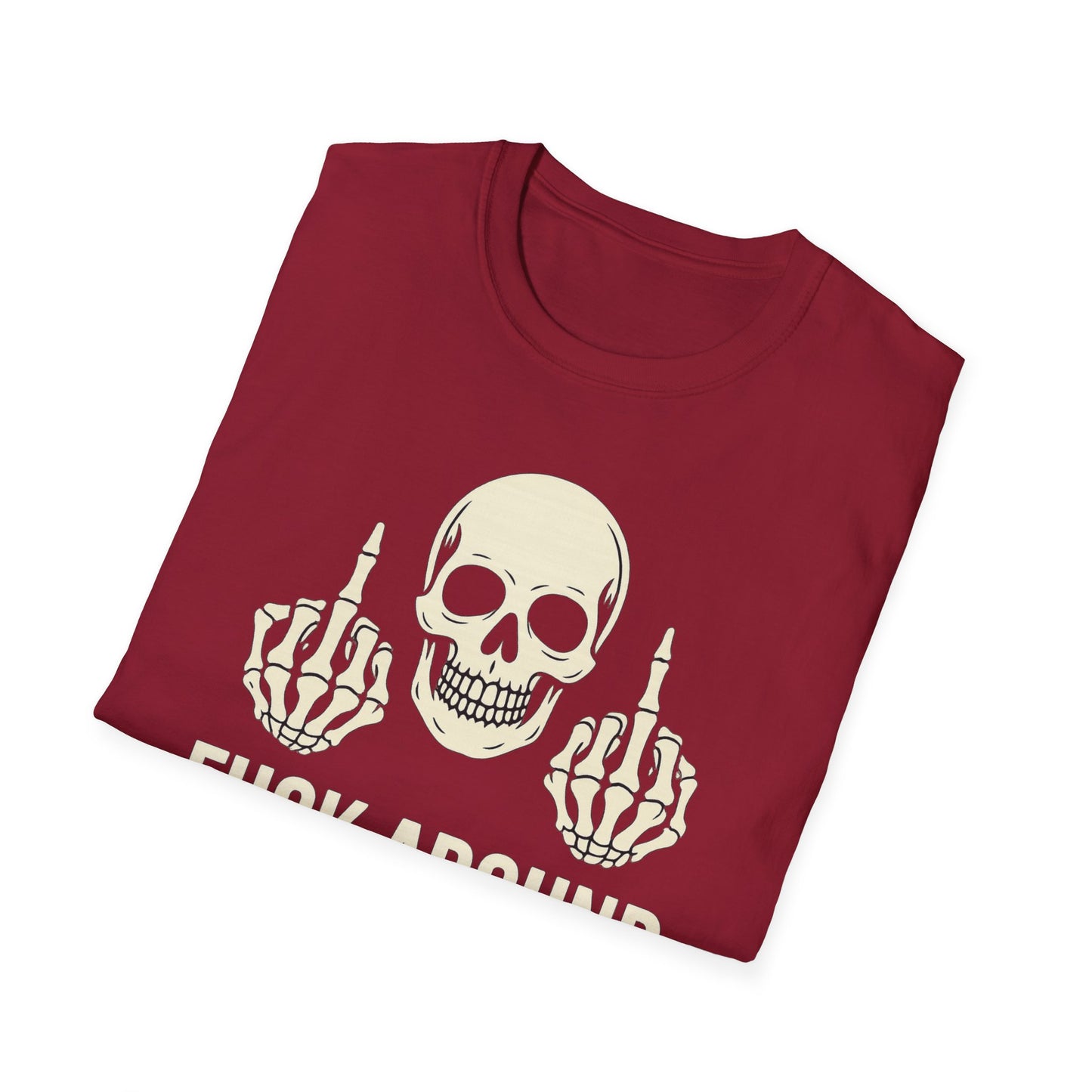 "F*ck Around and Find Out" Skull Graphic Tee