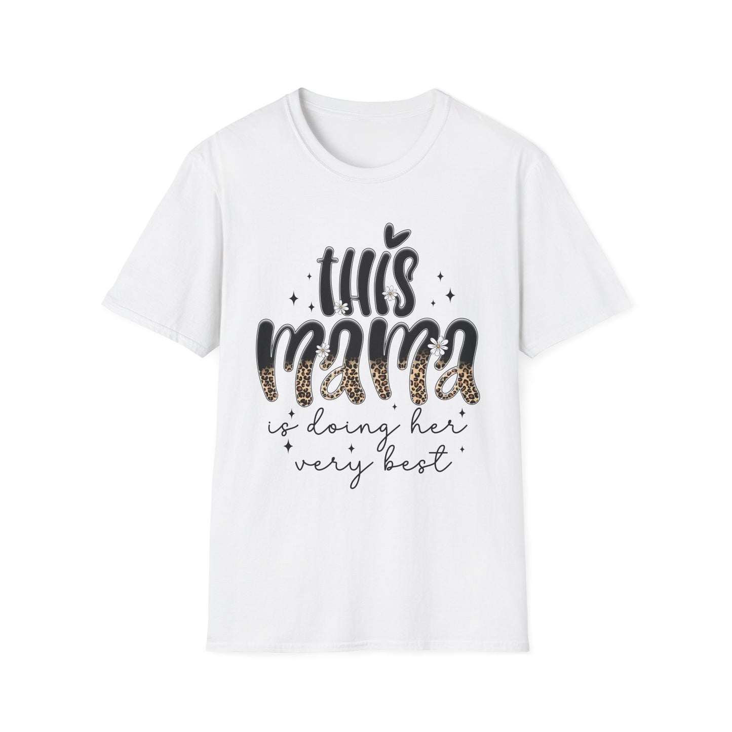 This Mama Is Doing Her Very Best - Comfortable & Chic Gift for Moms