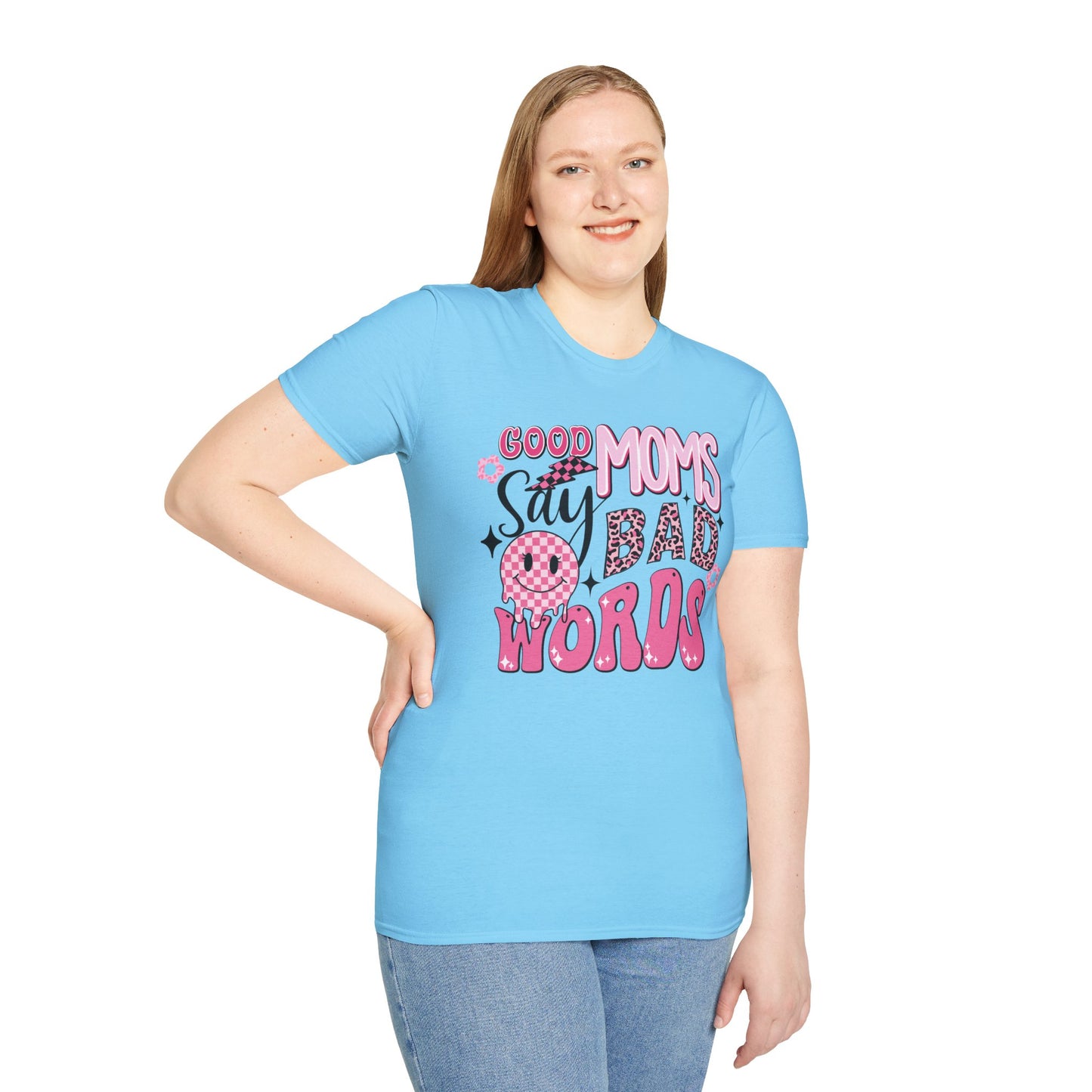 Good Moms Say Bad Words T-Shirt