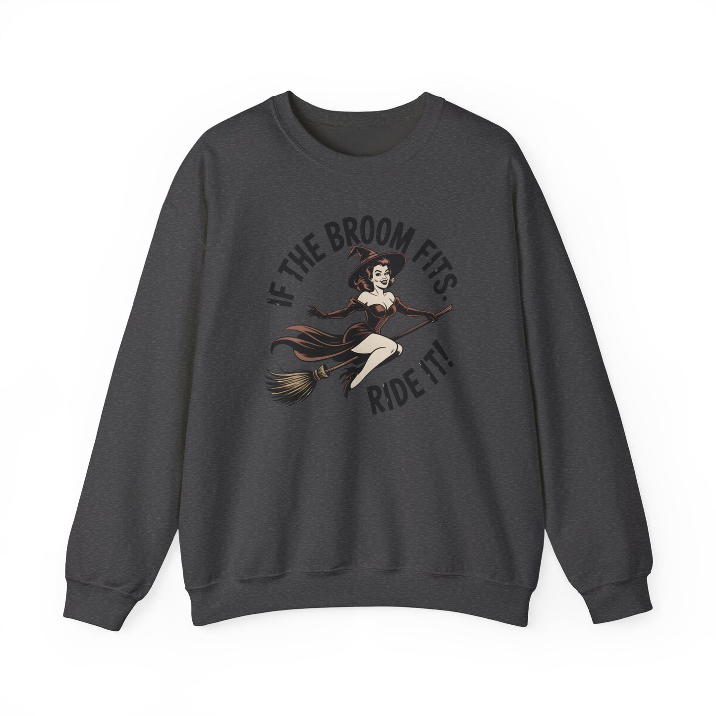 Witchy Crewneck Sweatshirt - If the Broom Fits, Ride It! Halloween Apparel, Cozy Gift, Unisex Sweater, Perfect for Fall
