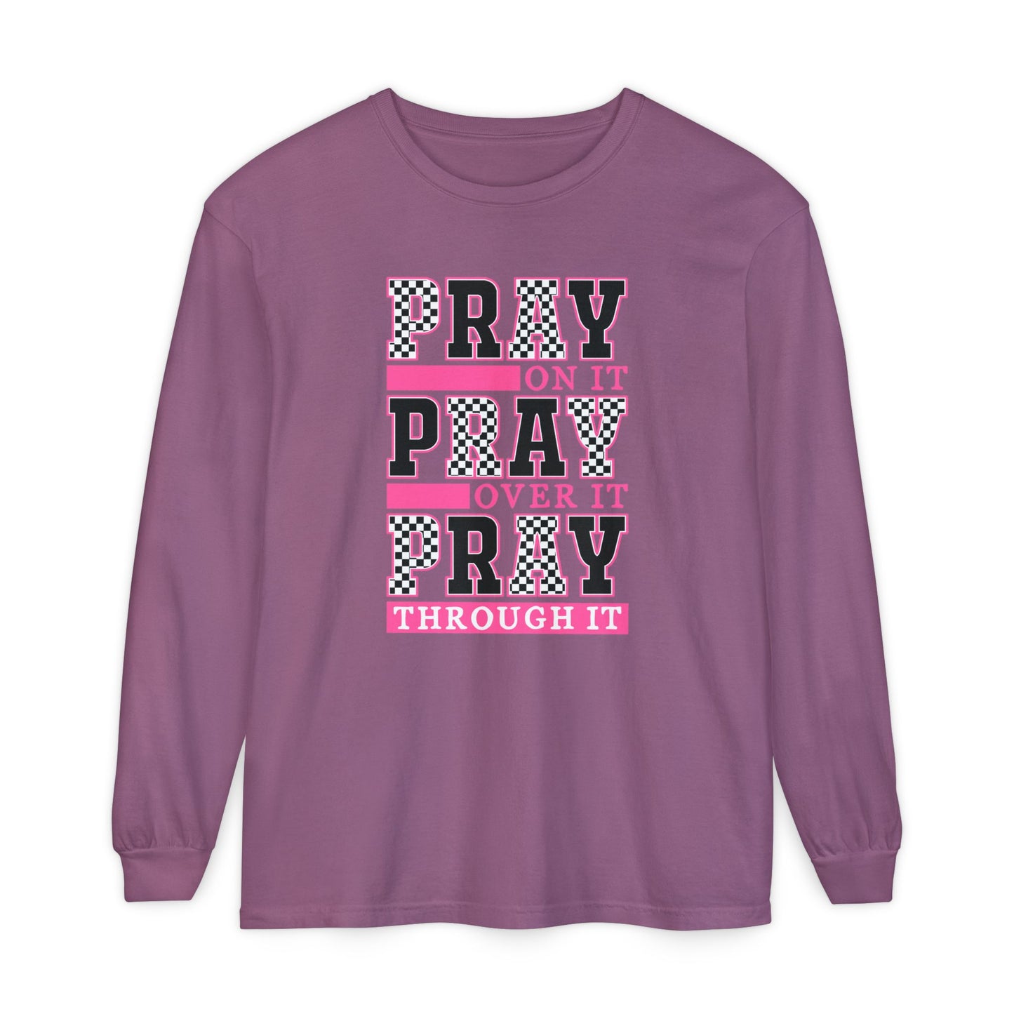Pray Themed Long Sleeve T-Shirt, Spiritual Apparel, Prayer Shirt, Faith-Based Gift, Comfort Wear, Mindfulness Clothing