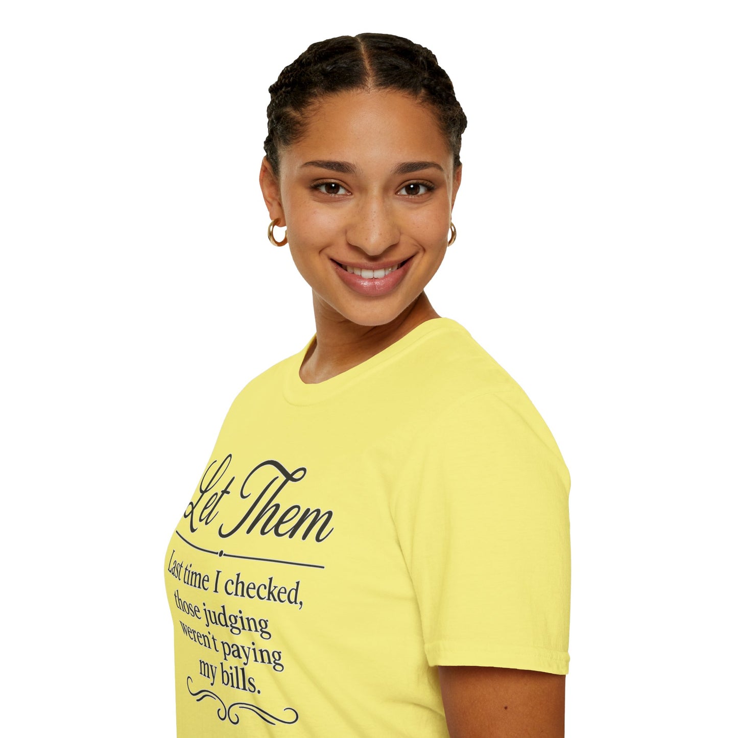 Let Them T-Shirt - Mindset is Everything