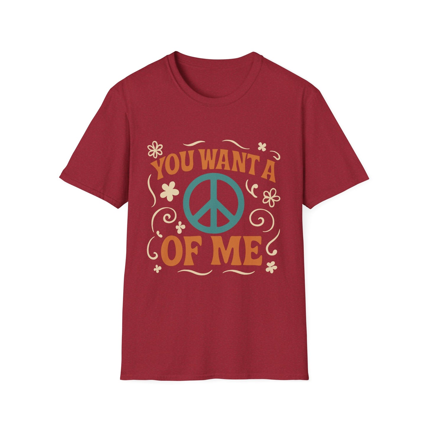 "You Want A Peace Of Me" Design Tee