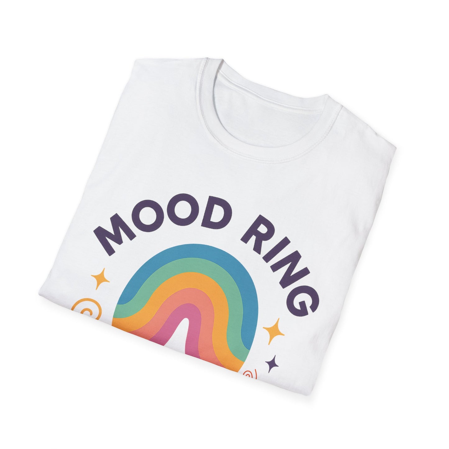 Mood Ring In Human Form -  Fun & Colorful Tee for Positive Vibes