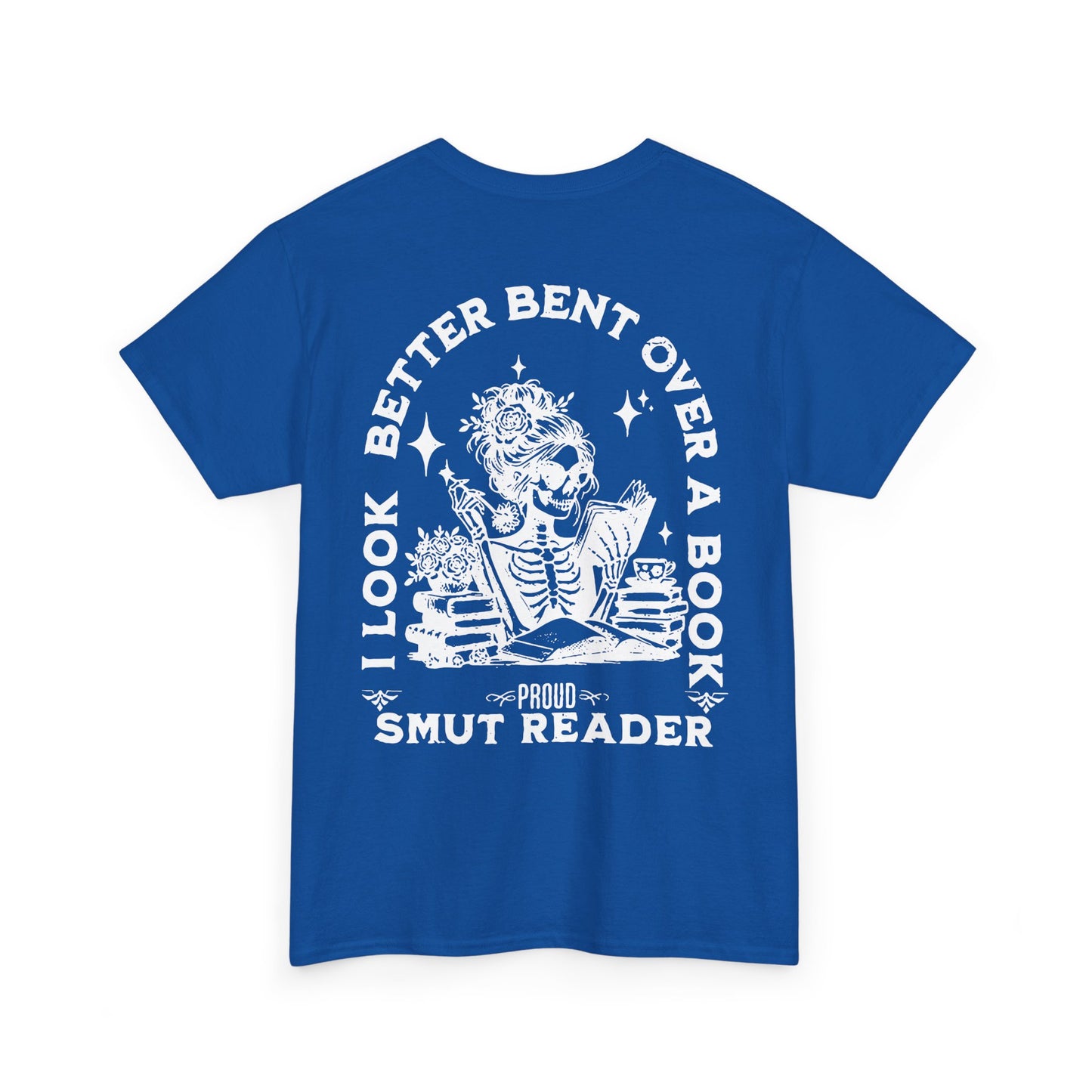 Proud Smut Reader Tee - Shirt for Book Lovers