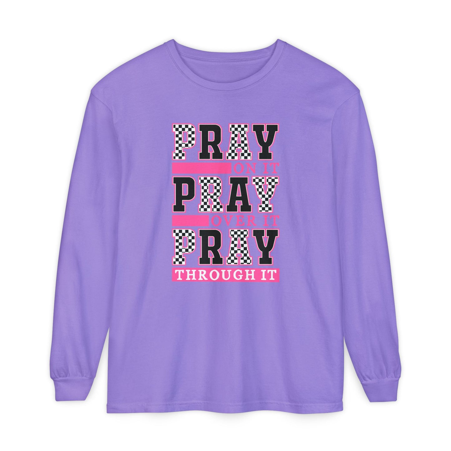 Pray Themed Long Sleeve T-Shirt, Spiritual Apparel, Prayer Shirt, Faith-Based Gift, Comfort Wear, Mindfulness Clothing