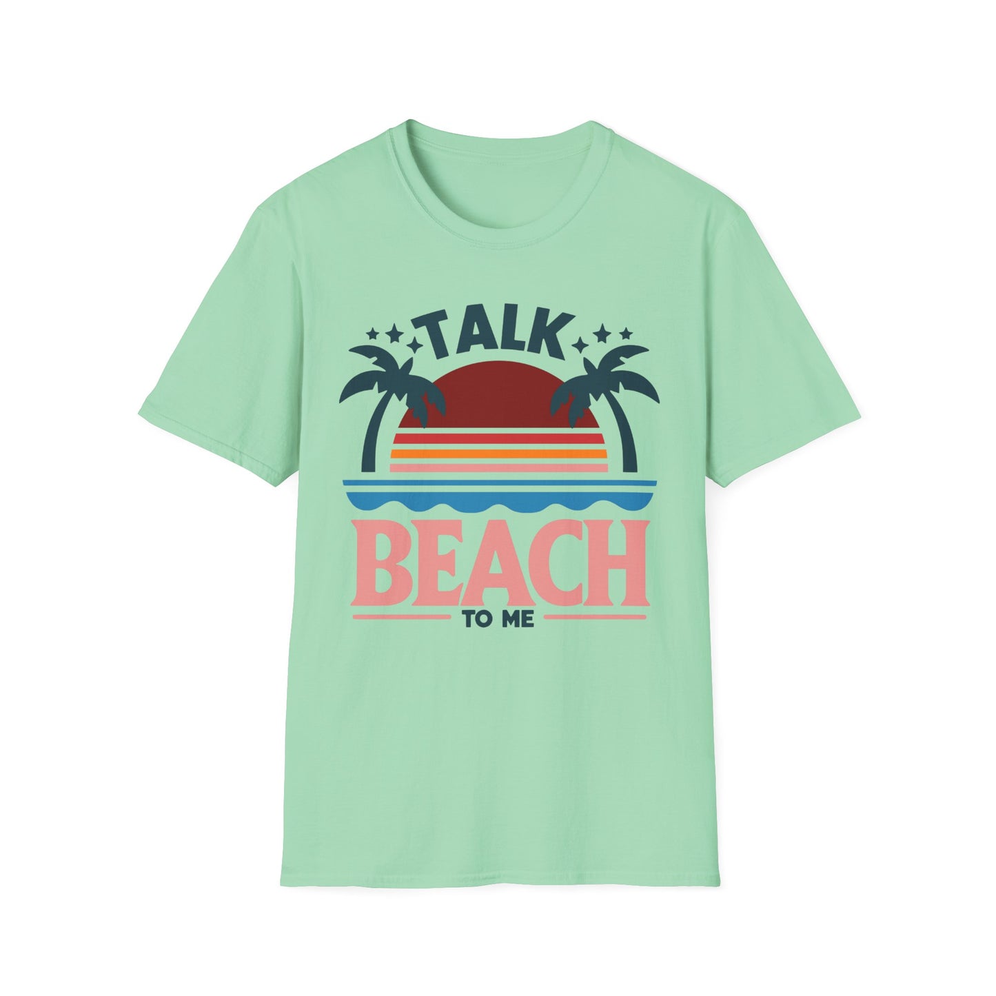 Talk Beach to Me - Playful T-Shirt