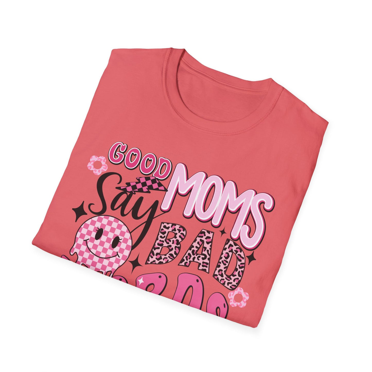 Good Moms Say Bad Words T-Shirt