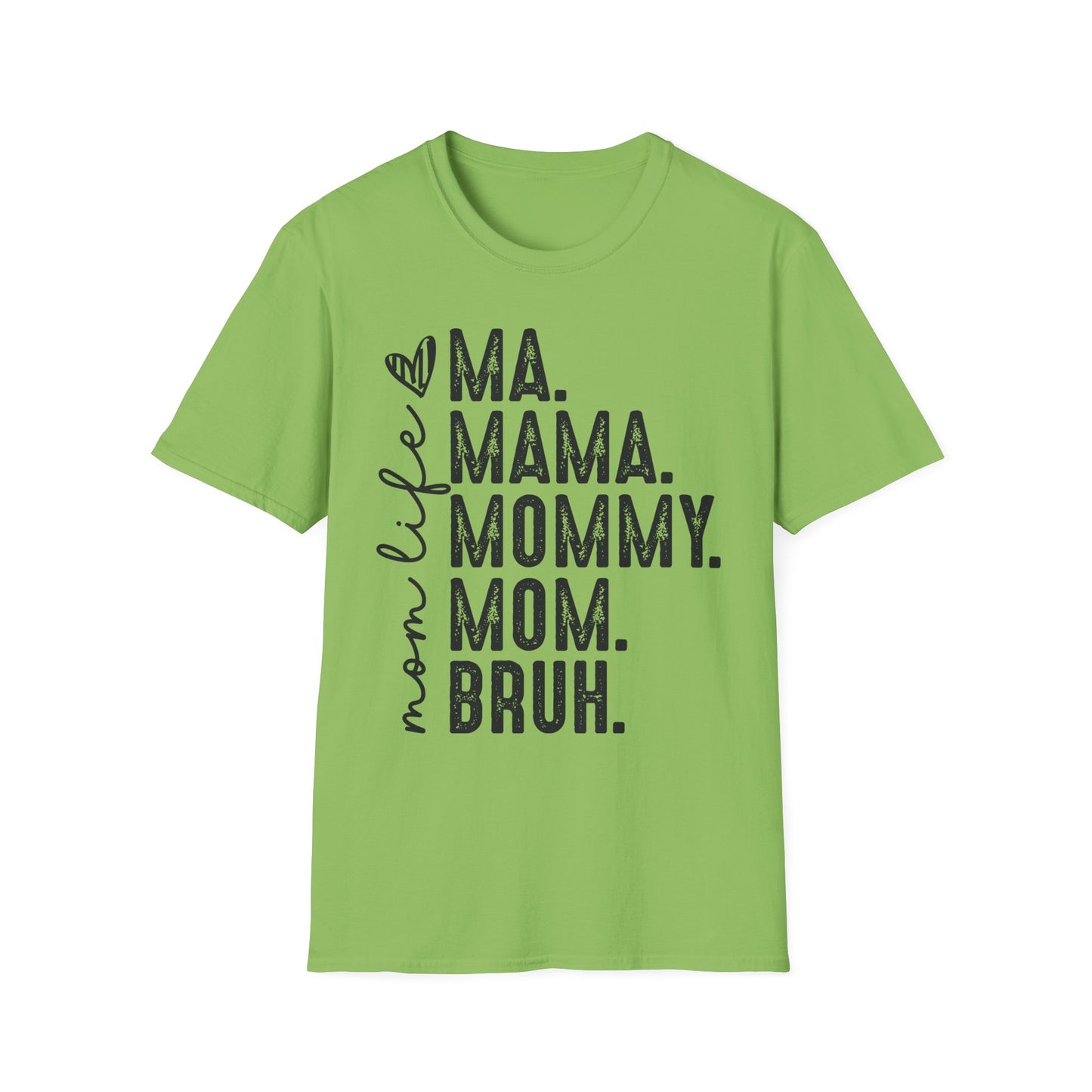 Mom Life - Perfect Gift for Moms
