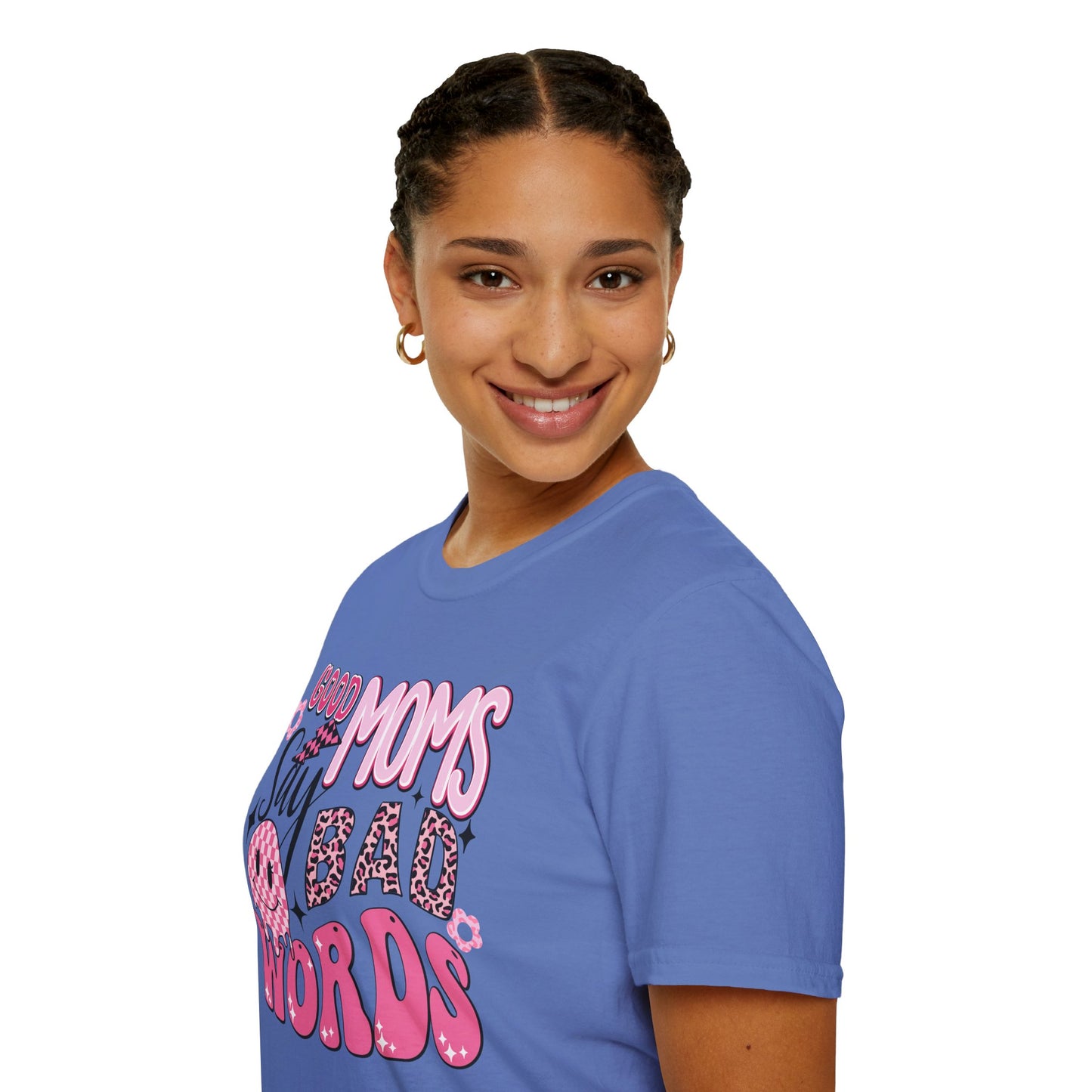 Good Moms Say Bad Words T-Shirt