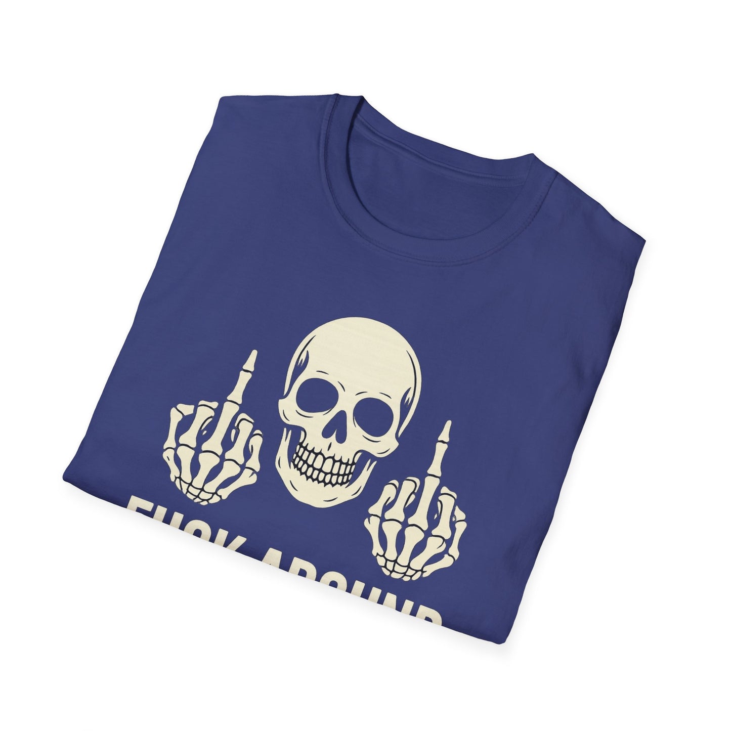 "F*ck Around and Find Out" Skull Graphic Tee