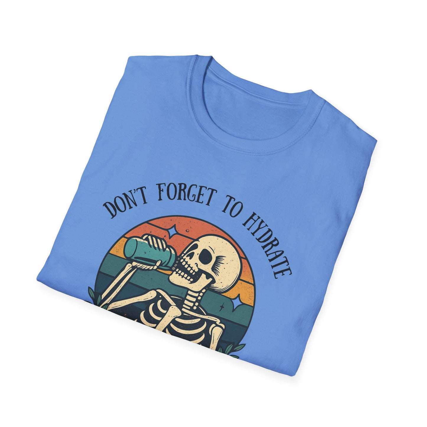 Sarcastic Skeleton Hydration - Graphic Tee