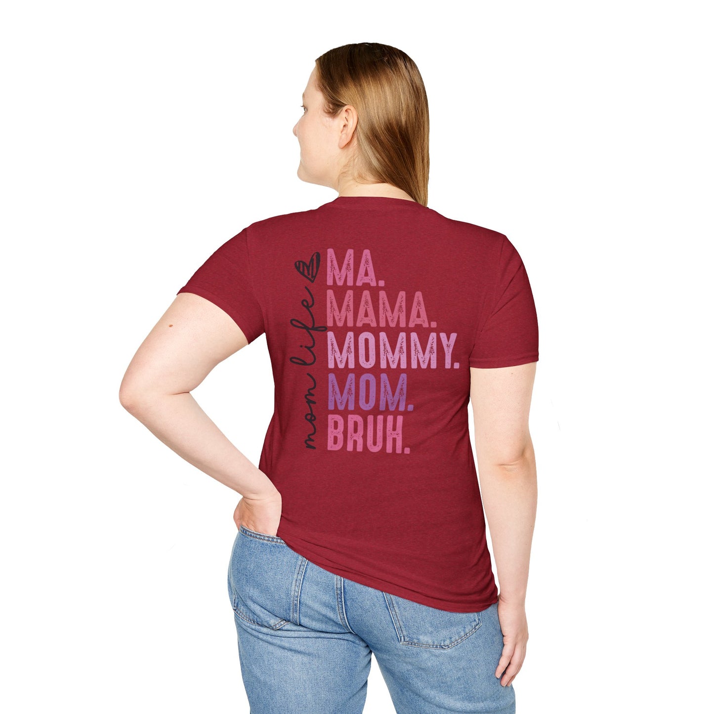 Mom Life Bruh Unisex Softstyle T-Shirt - Perfect Gift for Mothers