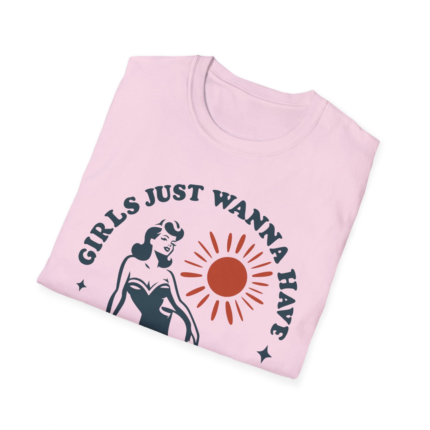 Girls Just Wanna Have Sun T-Shirt - Summer Vibes Tee
