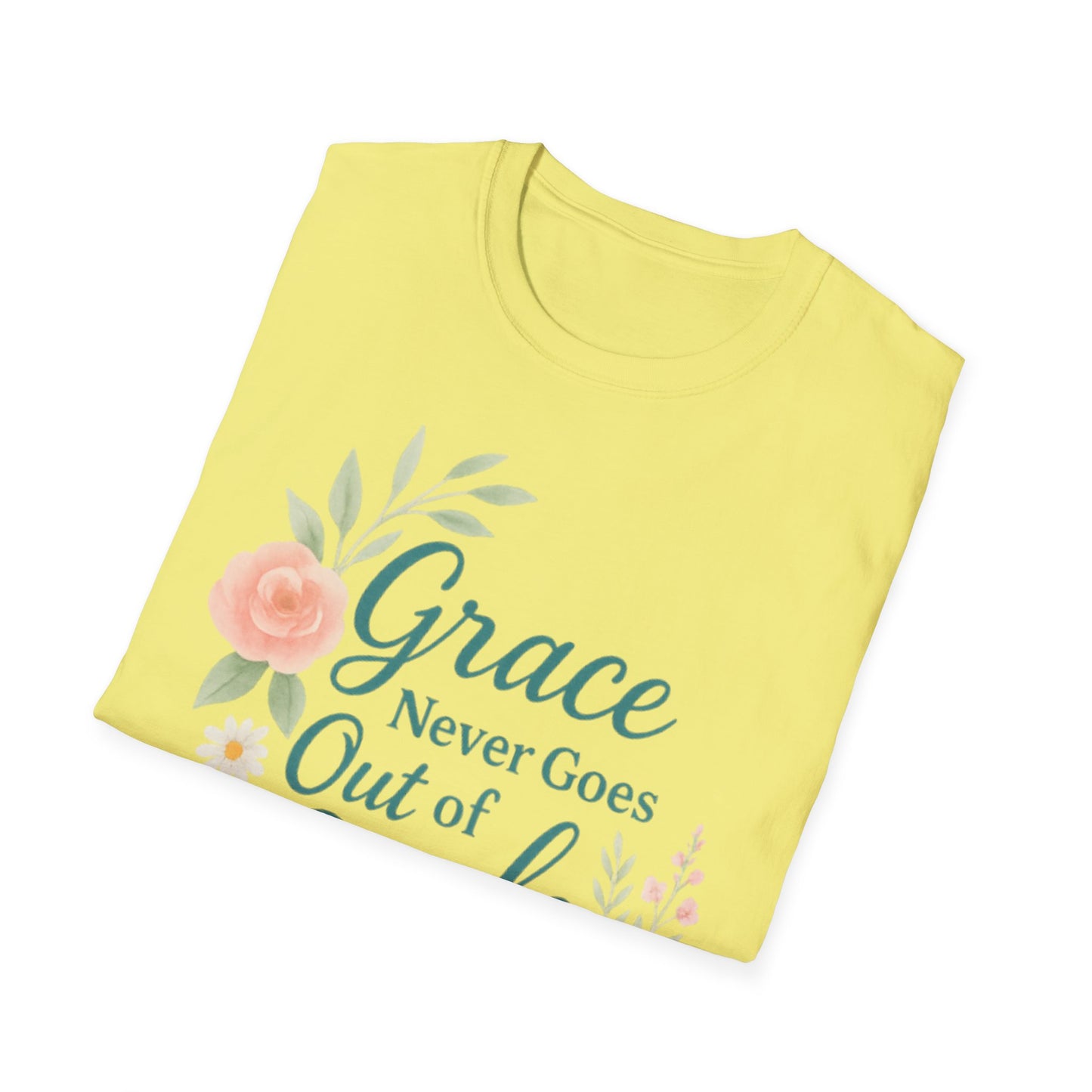 Grace Never Goes Out of Style - Floral Quote T-Shirt