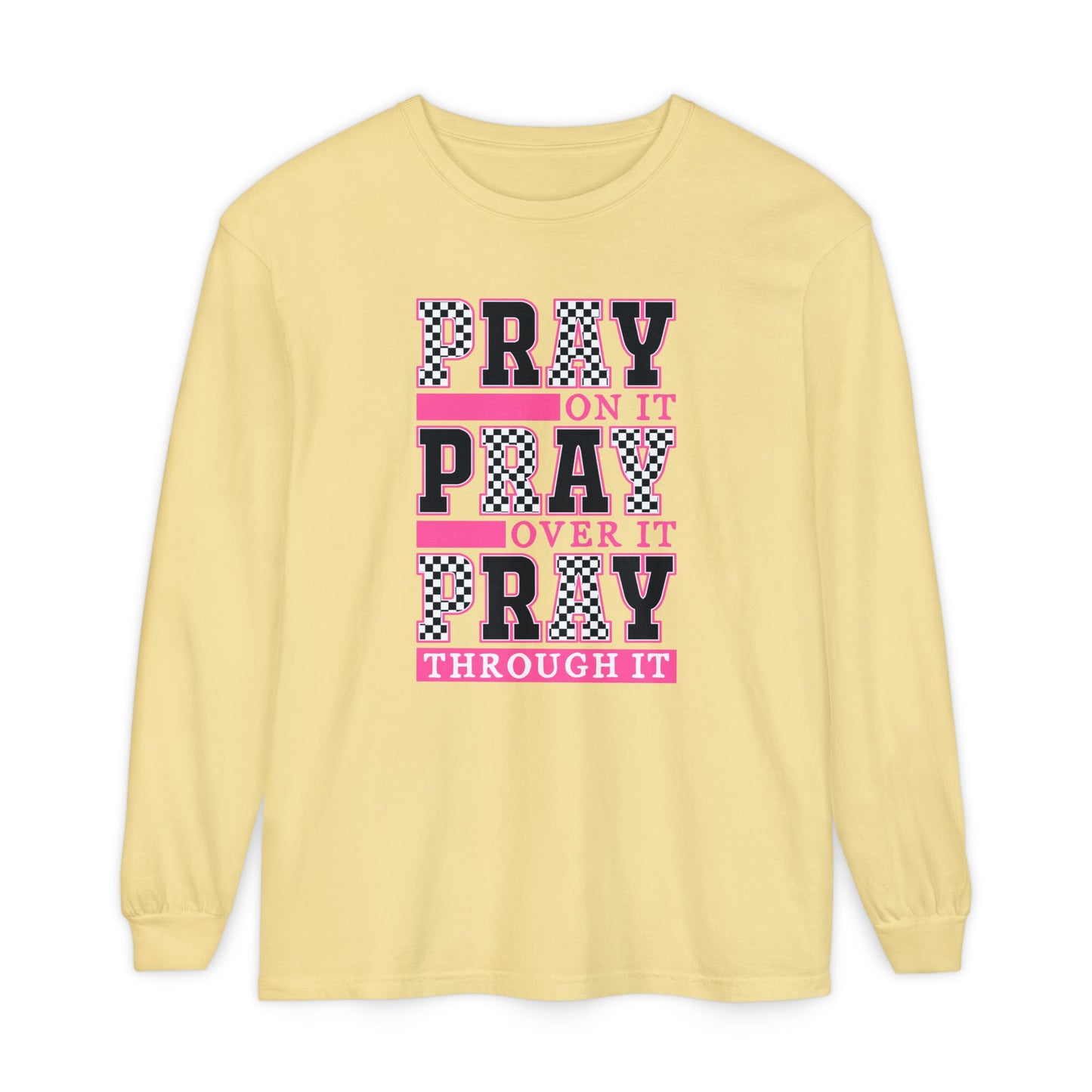 Pray Themed Long Sleeve T-Shirt, Spiritual Apparel, Prayer Shirt, Faith-Based Gift, Comfort Wear, Mindfulness Clothing