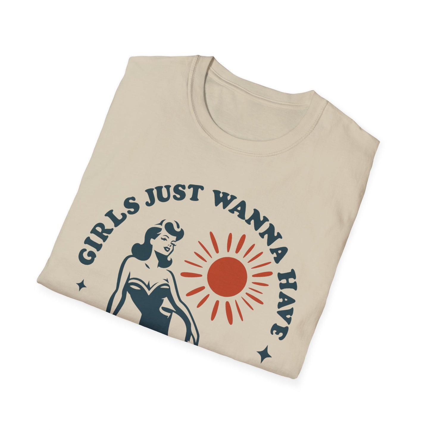 Girls Just Wanna Have Sun T-Shirt - Summer Vibes Tee