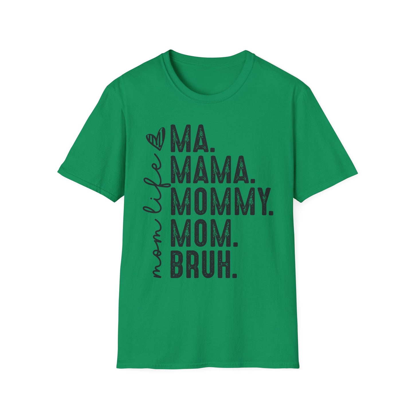 Mom Life - Perfect Gift for Moms