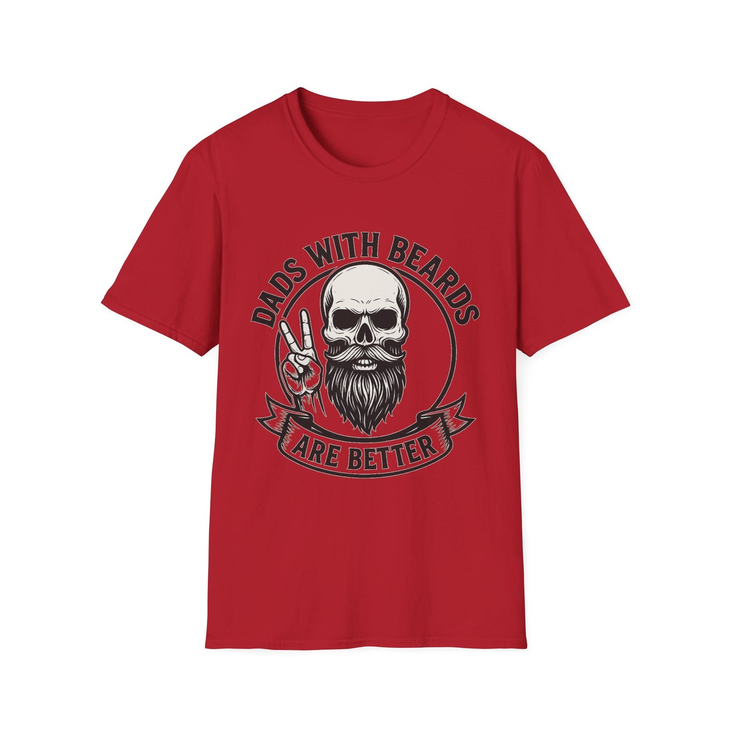 Dads with Beards Are Better T-Shirt - Father's Day Gift