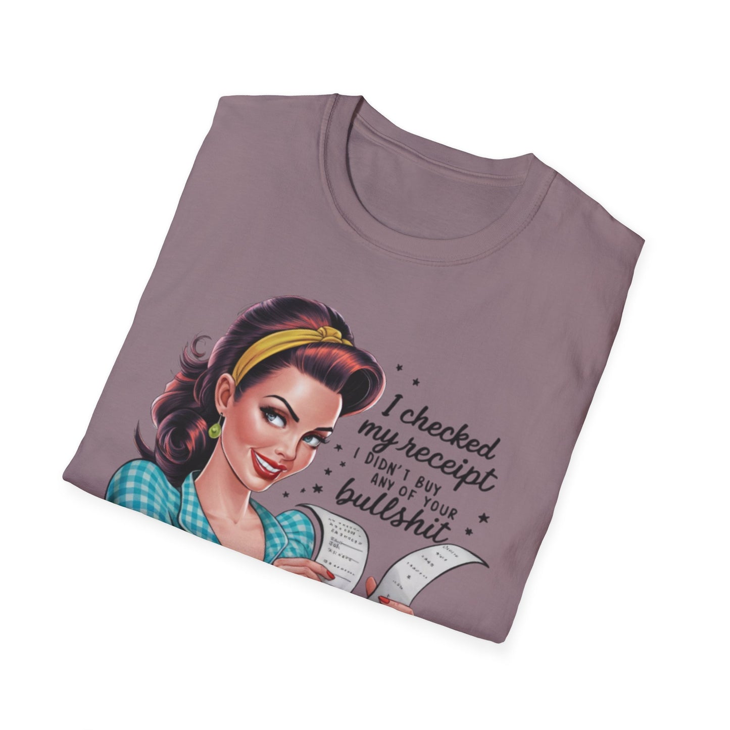 Funny Receipt T-Shirt - 'I Checked My Receipt' Graphic Tee for Casual Wear