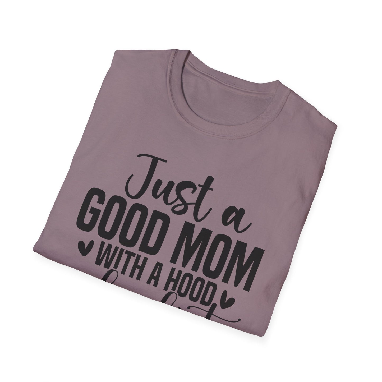 Just a Good Mom with a Hood Playlist T-Shirt | Funny and True Facts about me as a mom tee