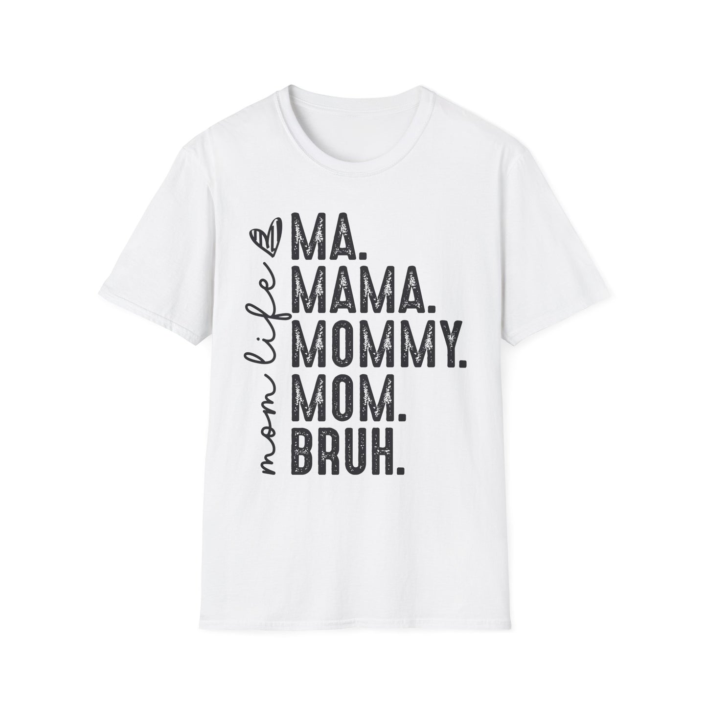 Mom Life - Perfect Gift for Moms