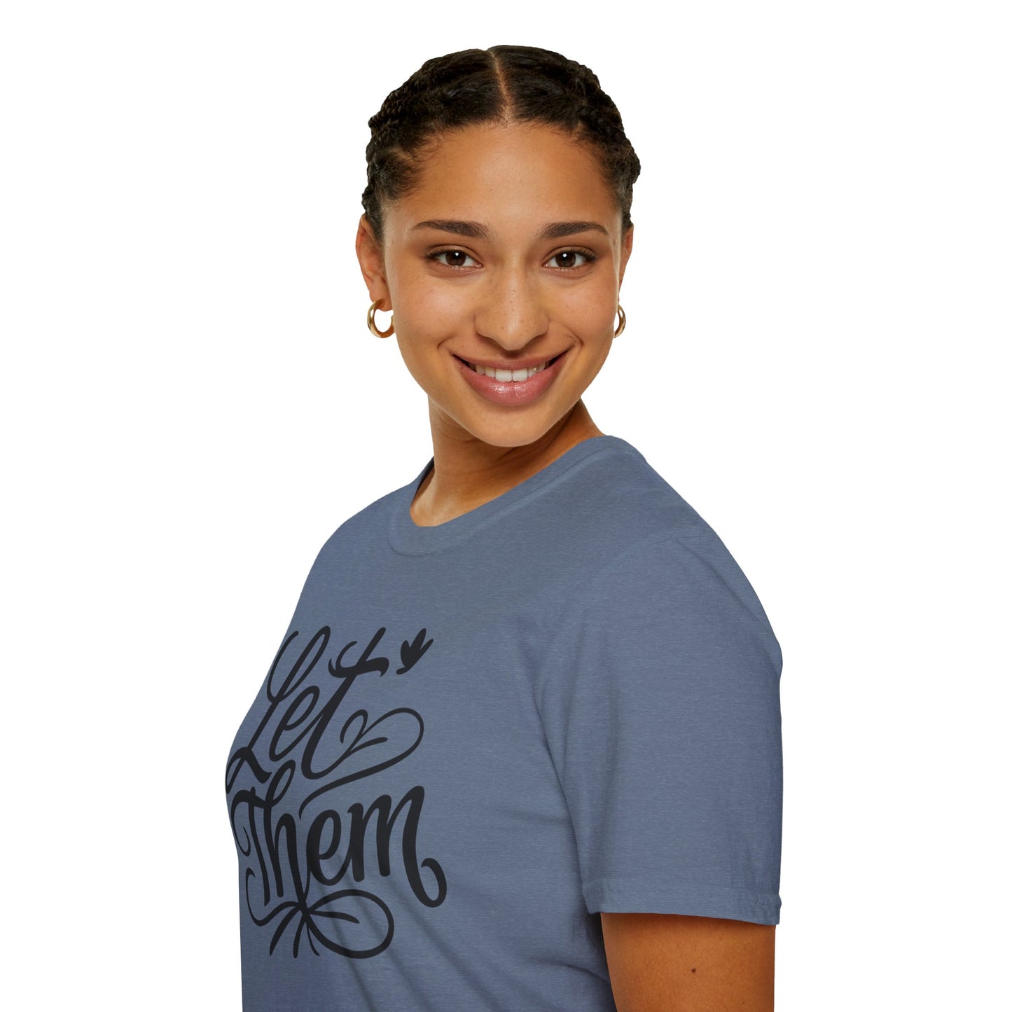 Let Them - Inspirational Quote Tee, Perfect for Everyday Wear