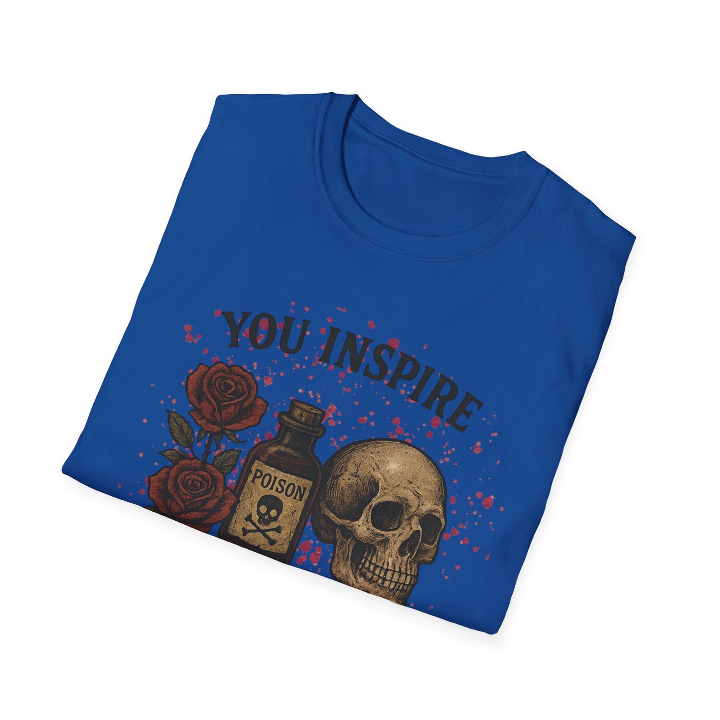 You Inspire My Inner Serial Killer T-Shirt - Tee for Halloween, Horror and True Crime Fans