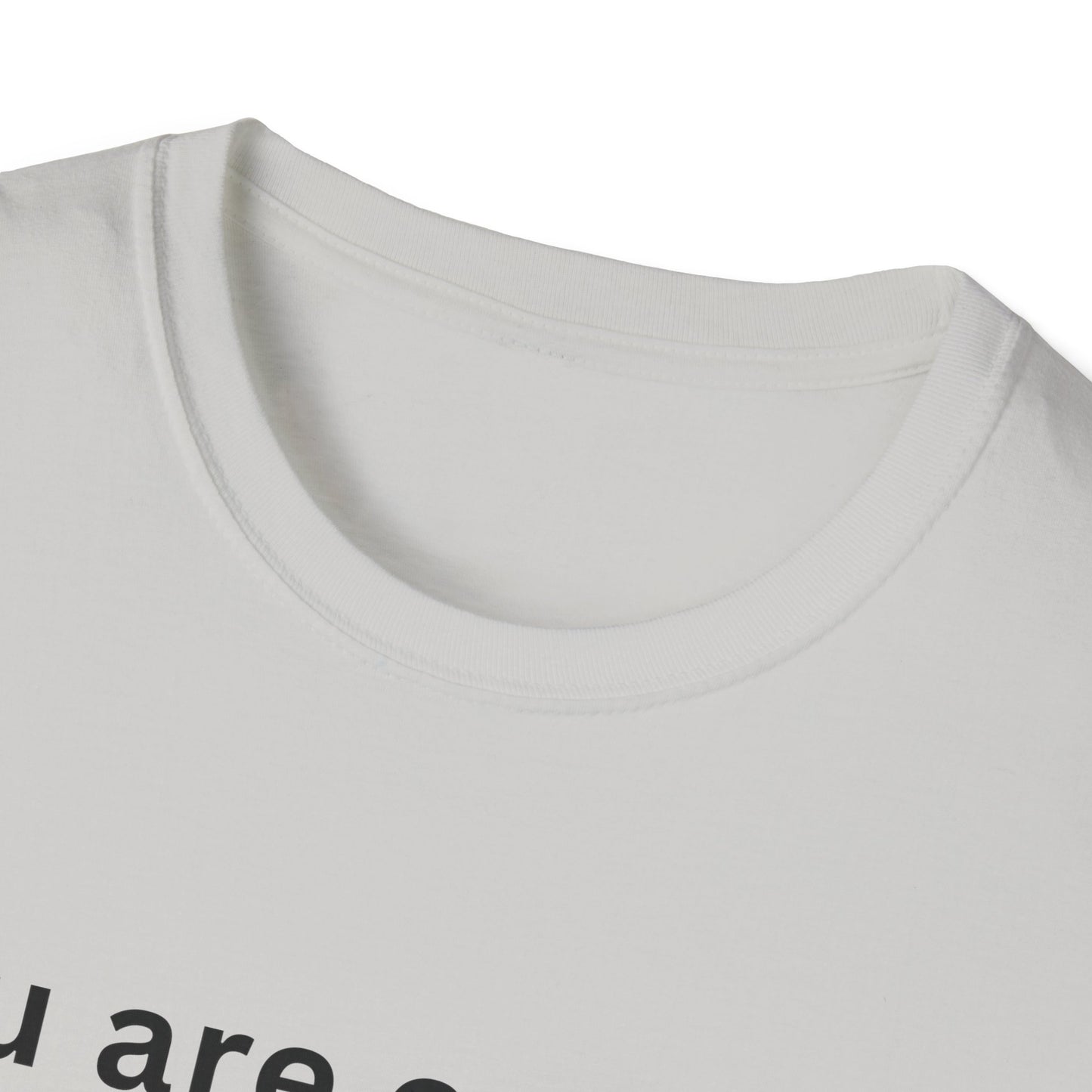 Motivational Unisex T-Shirt - You Are Enough, Inspirational Clothing, Positive Quote Shirt, Self-Love Gift, Casual Wear, Everyday Reminder
