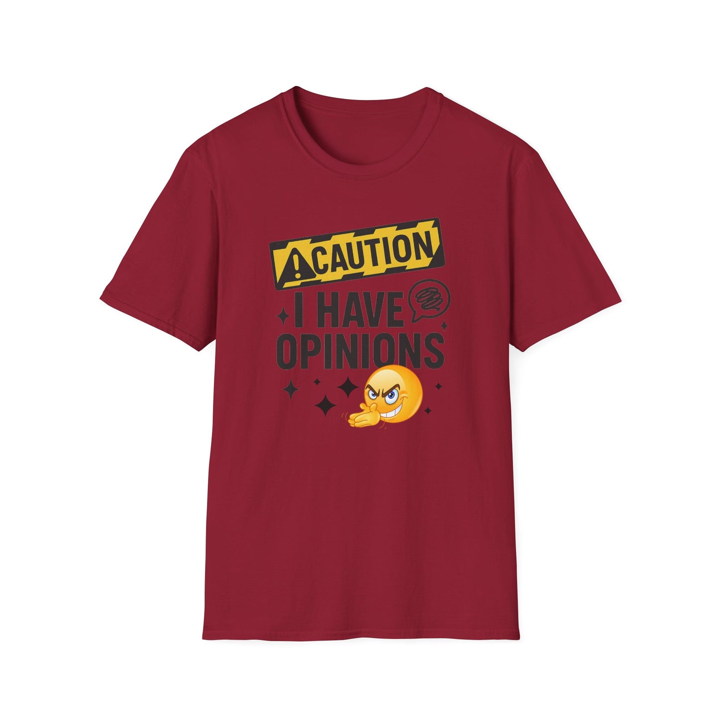 Caution I Have Opinions - Softstyle T-Shirt