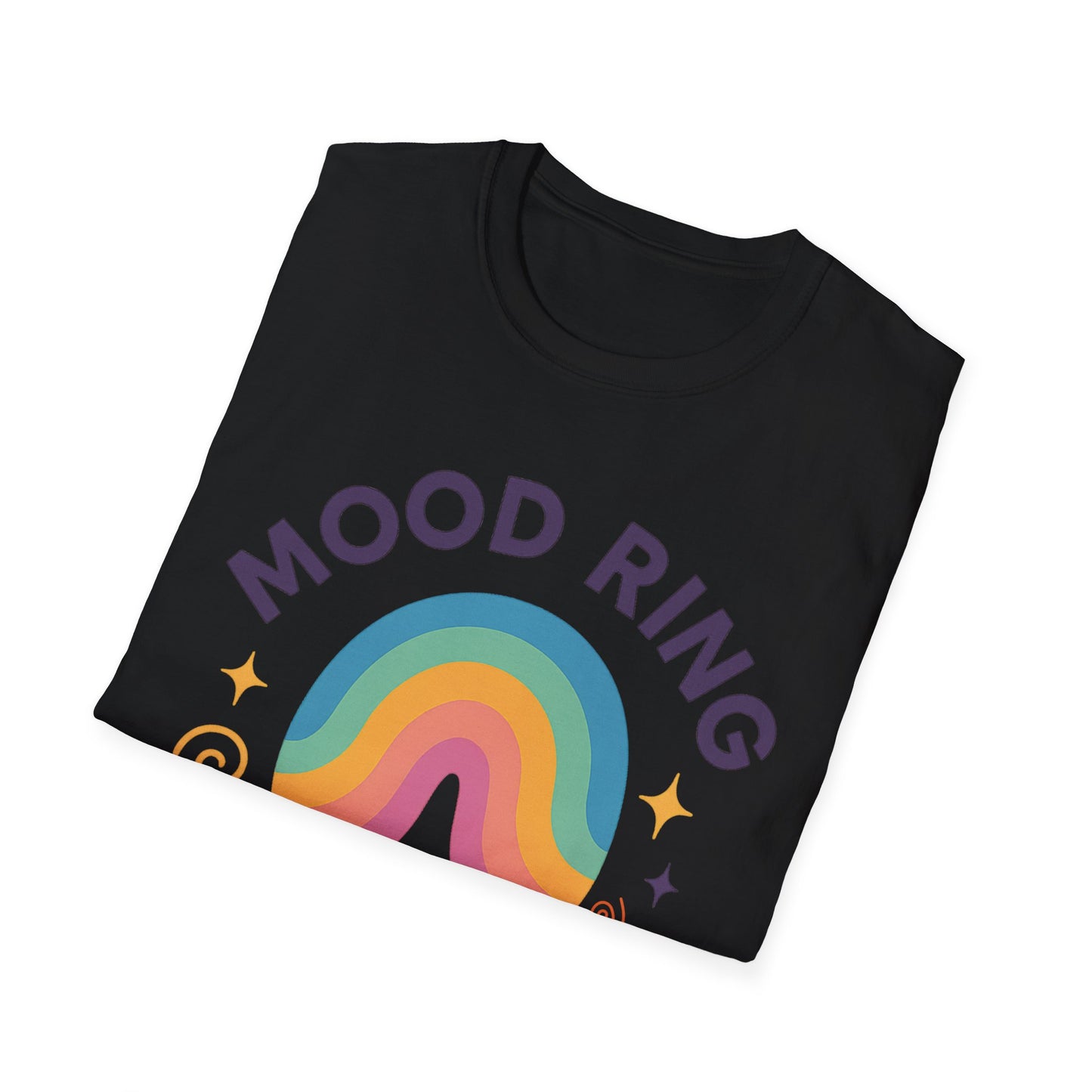 Mood Ring In Human Form -  Fun & Colorful Tee for Positive Vibes