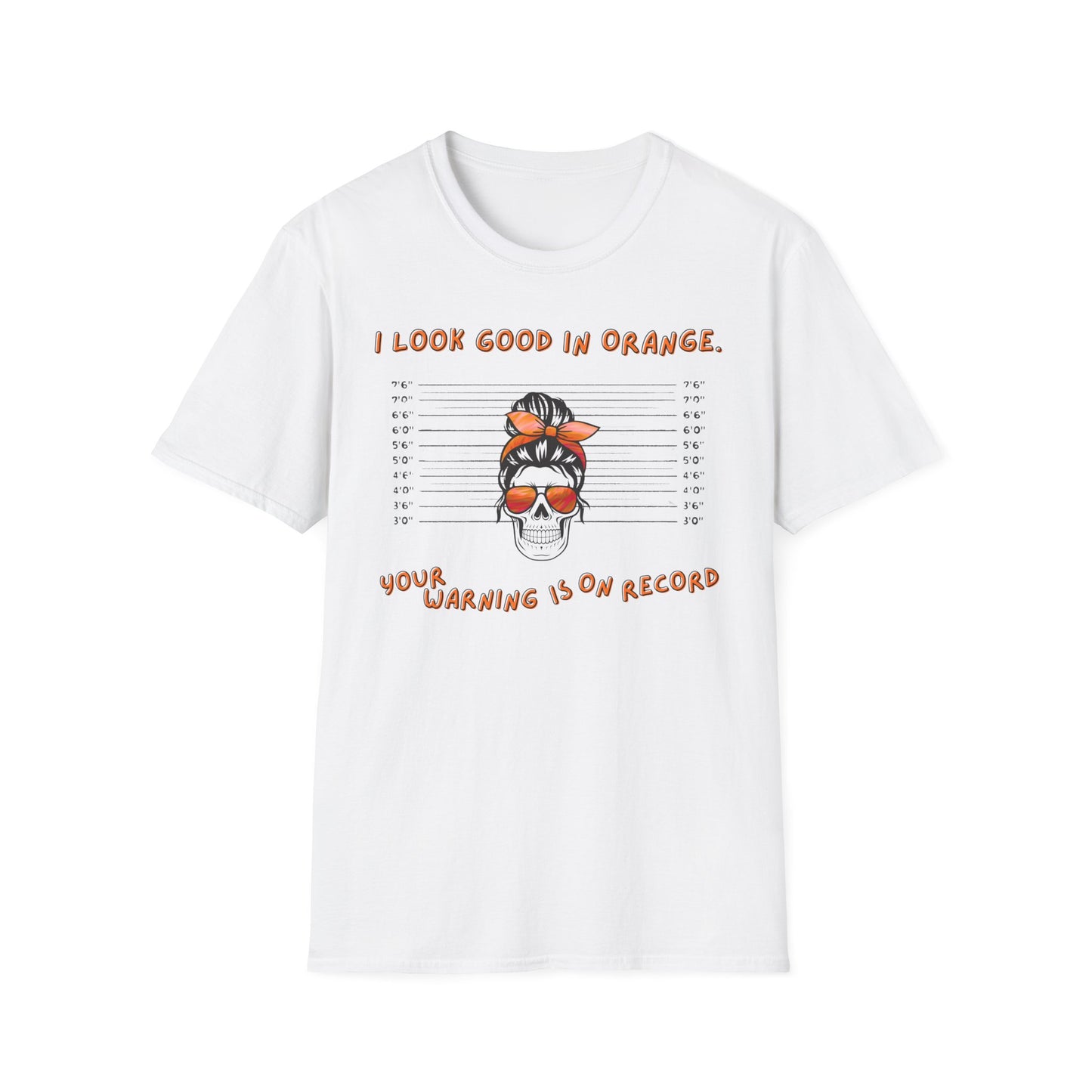 I Look Good in Orange - Fun Statement Tee for Casual Wear