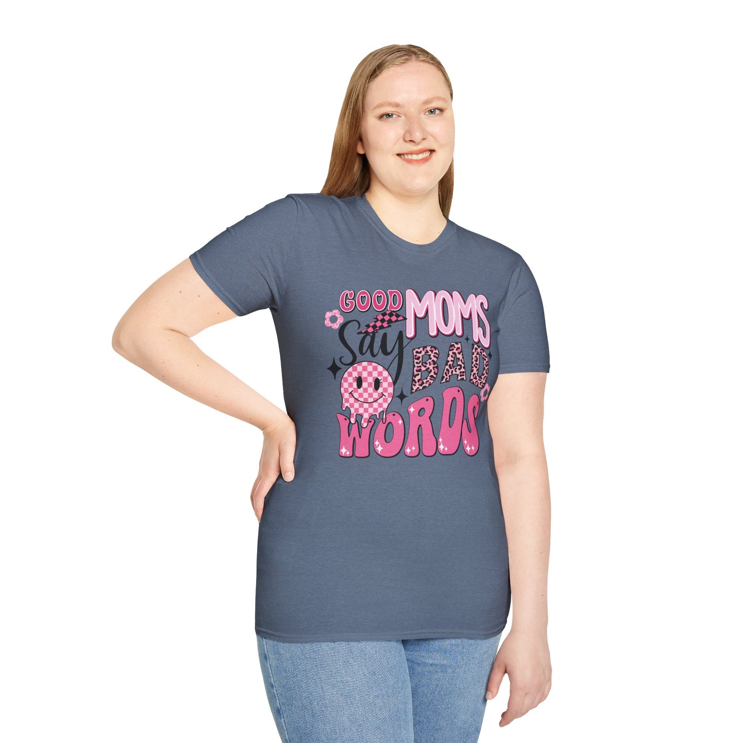Good Moms Say Bad Words T-Shirt