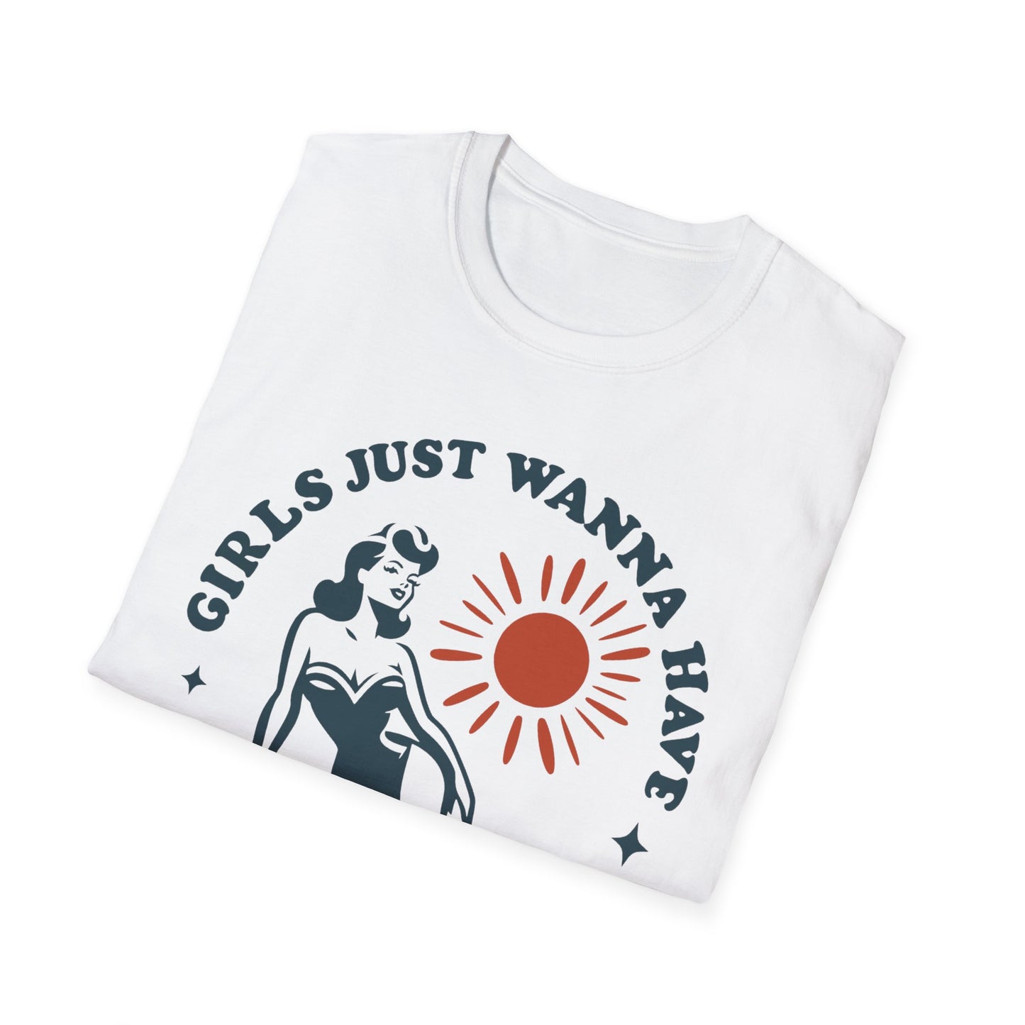 Girls Just Wanna Have Sun T-Shirt - Summer Vibes Tee