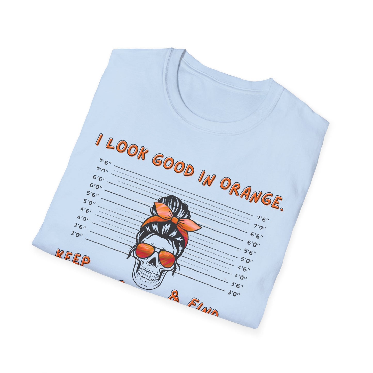 I Look Good in Orange' - Distressed Funny Orange Graphic T-Shirt