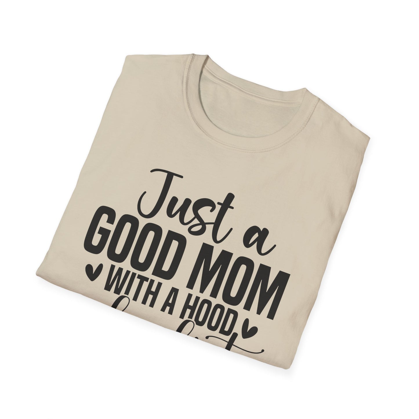 Just a Good Mom with a Hood Playlist T-Shirt | Funny and True Facts about me as a mom tee