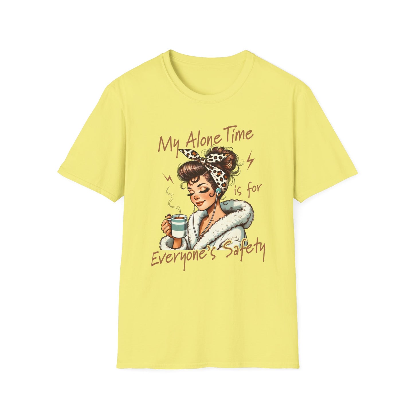 Cozy Self-Care T-Shirt: My Alone Time is for Everyone's Safety, Relaxation Gift, Casual Tee, Funny Shirt, Comfortable Wear