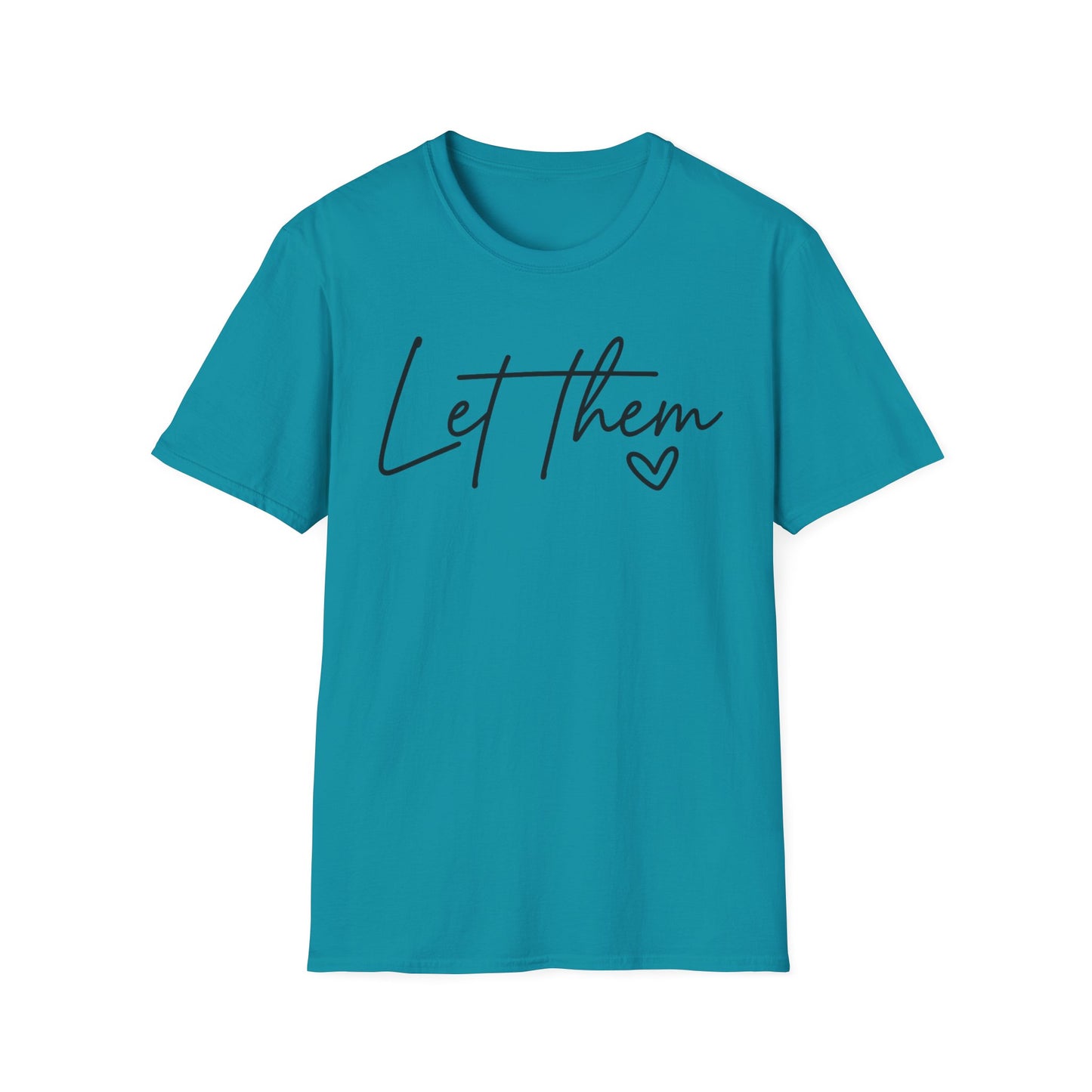 Let Them - Empowering Casual Tee for Everyday Wear