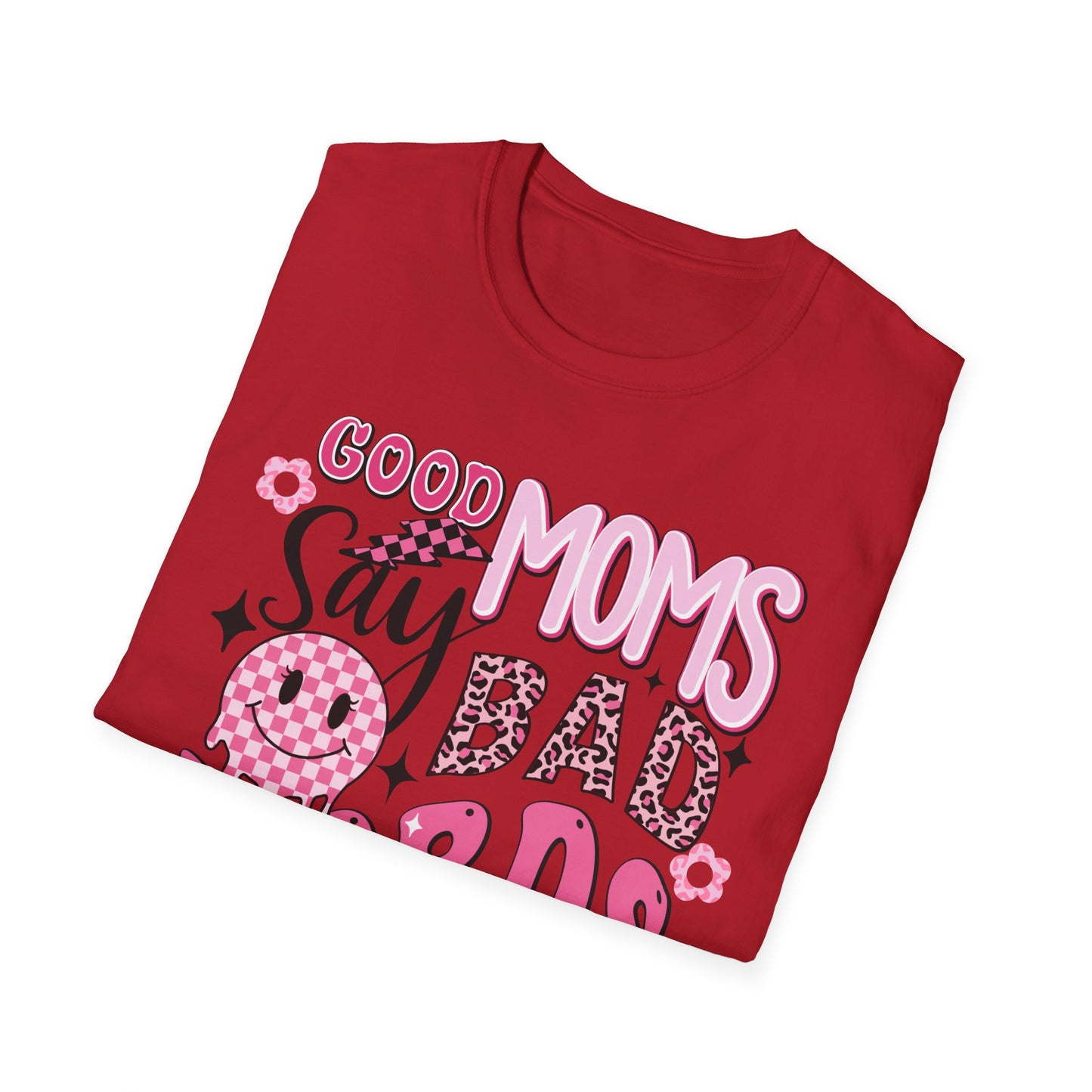 Good Moms Say Bad Words T-Shirt