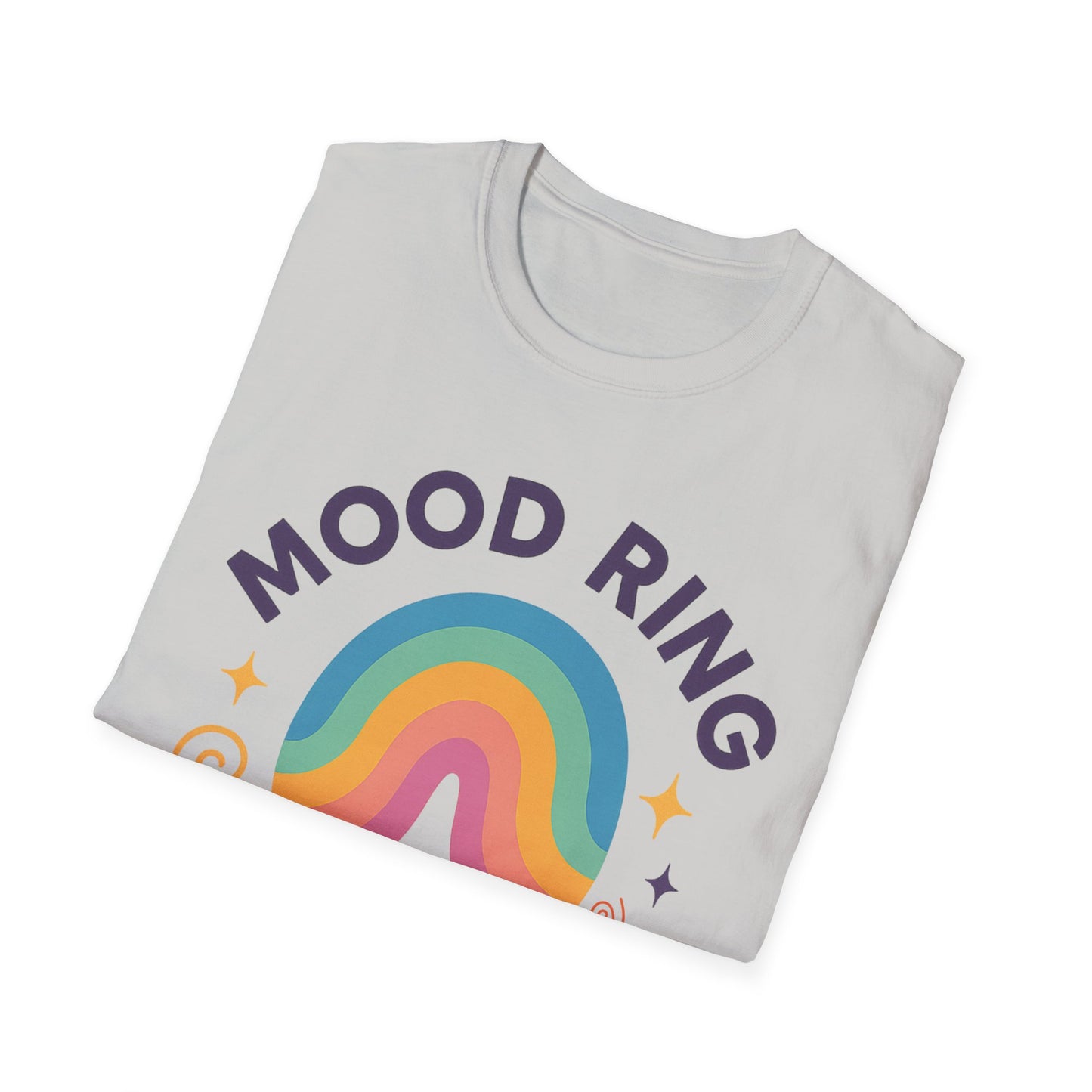 Mood Ring In Human Form -  Fun & Colorful Tee for Positive Vibes