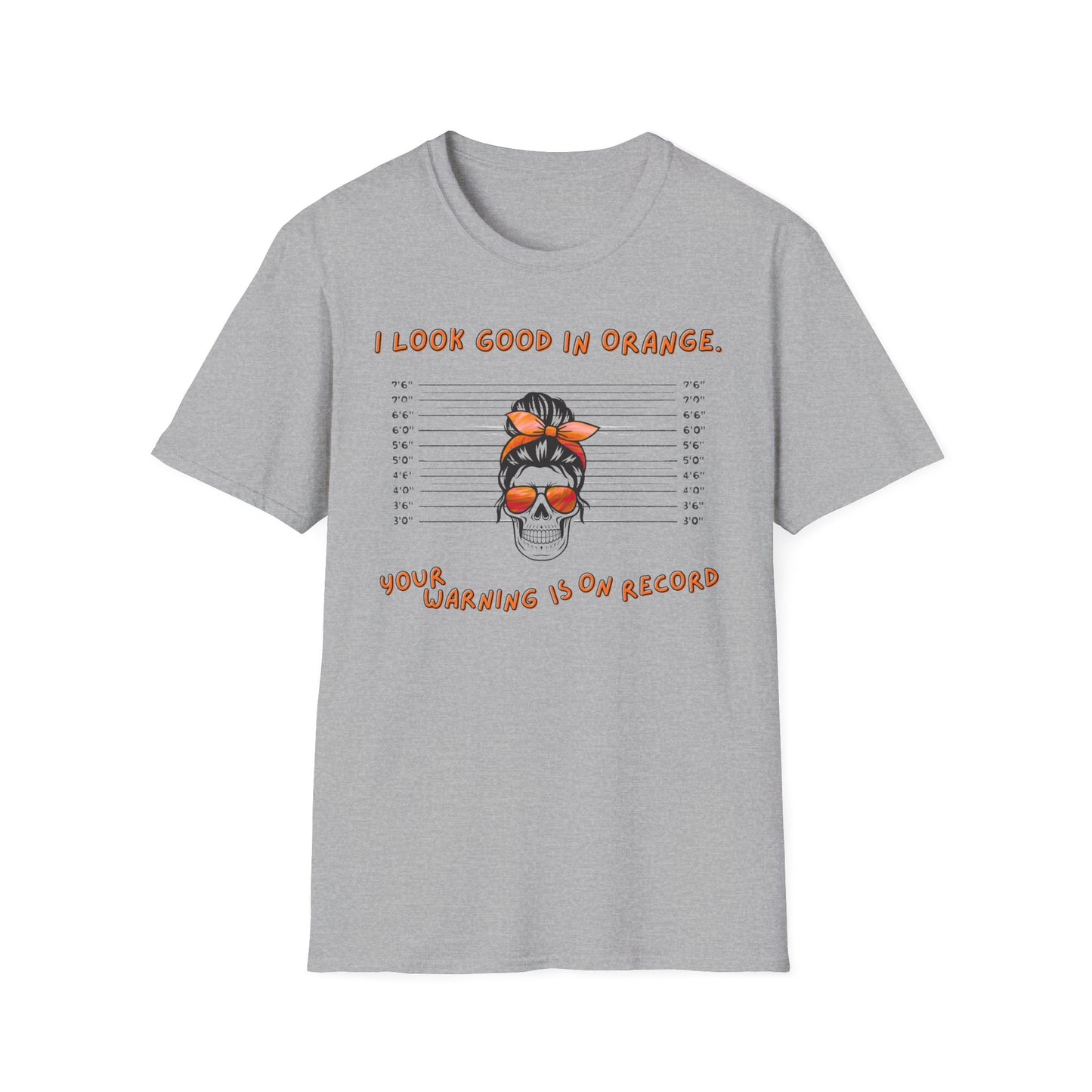 I Look Good in Orange - Fun Statement Tee for Casual Wear