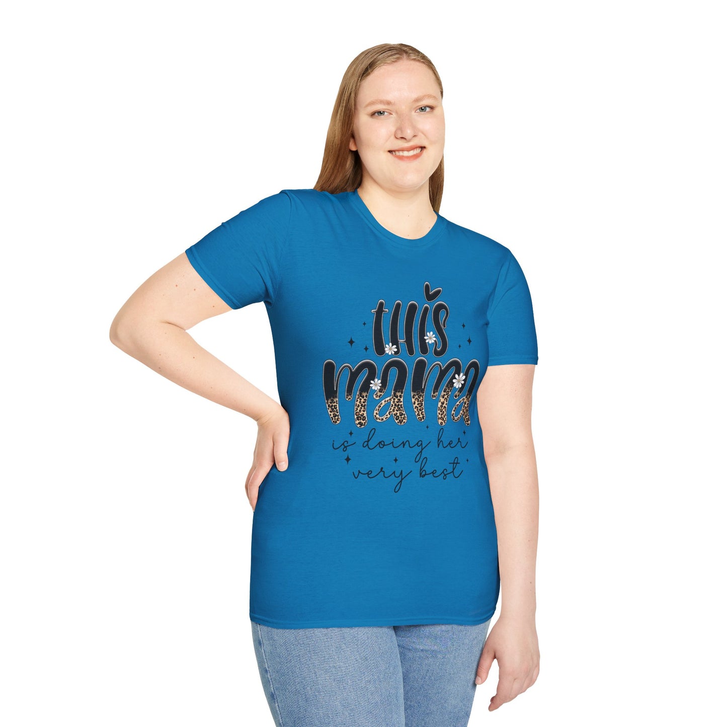 This Mama Is Doing Her Very Best - Comfortable & Chic Gift for Moms