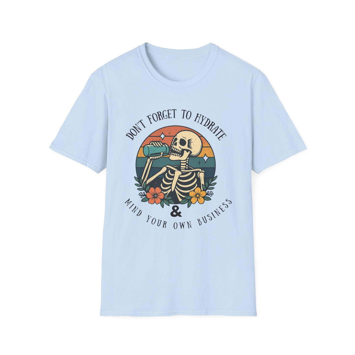 Sarcastic Skeleton Hydration - Graphic Tee
