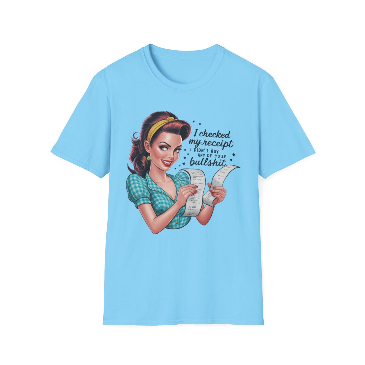 Funny Receipt T-Shirt - 'I Checked My Receipt' Graphic Tee for Casual Wear