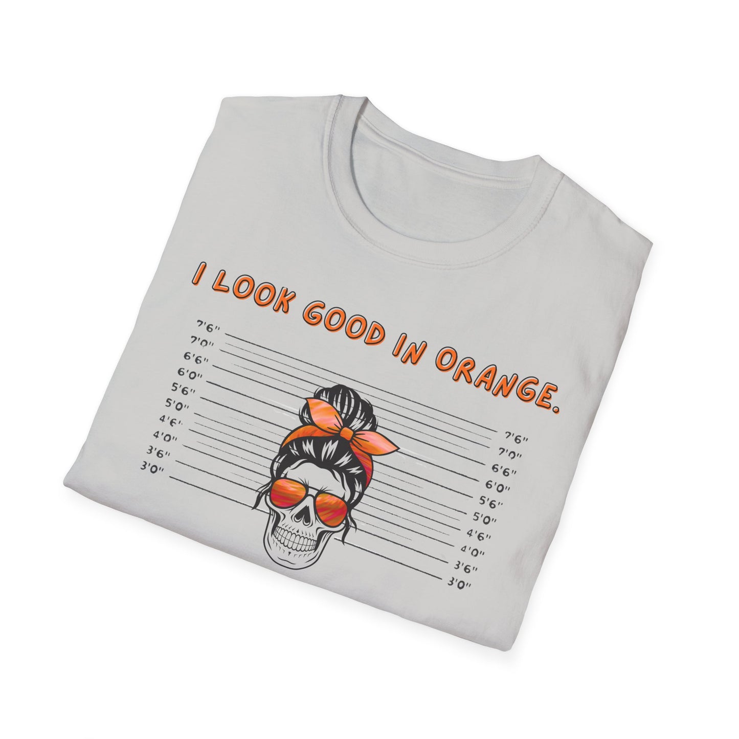 I Look Good in Orange - Fun Statement Tee for Casual Wear