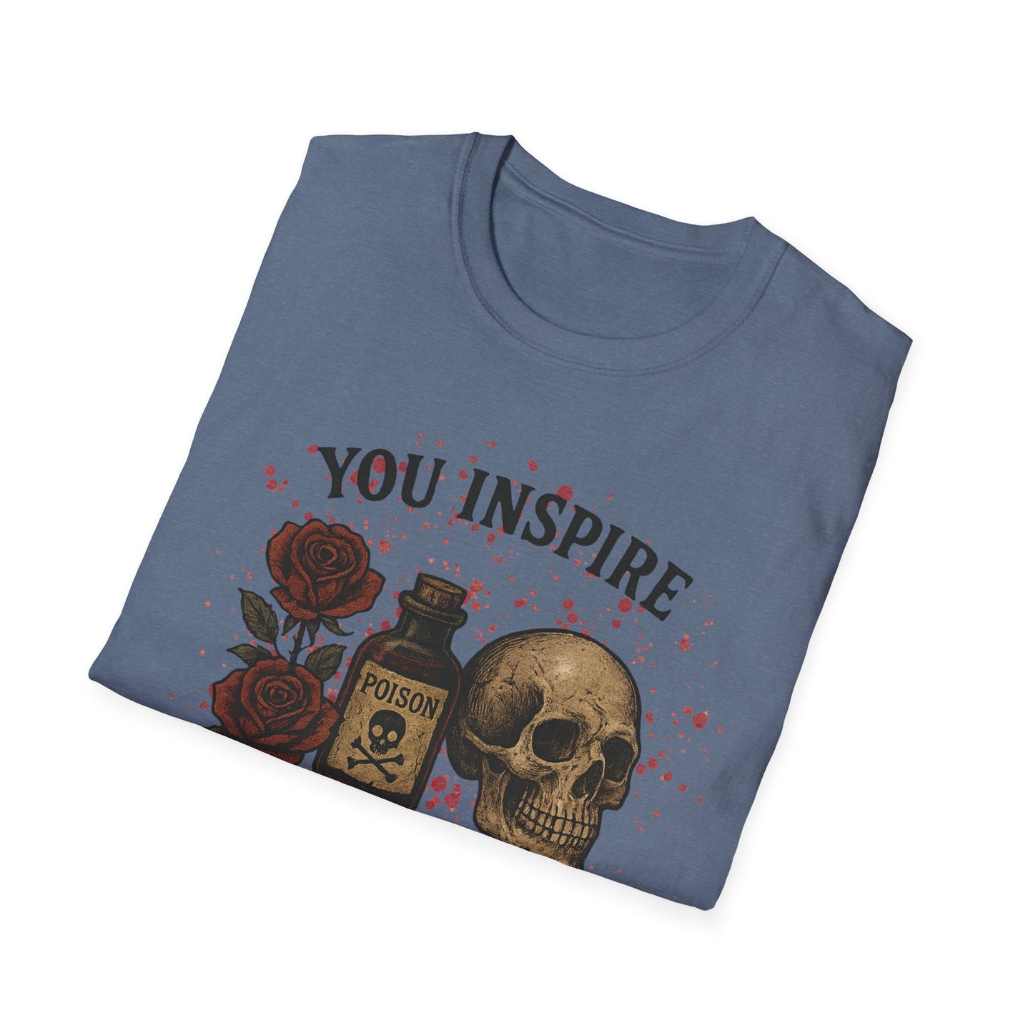 You Inspire My Inner Serial Killer T-Shirt - Tee for Halloween, Horror and True Crime Fans