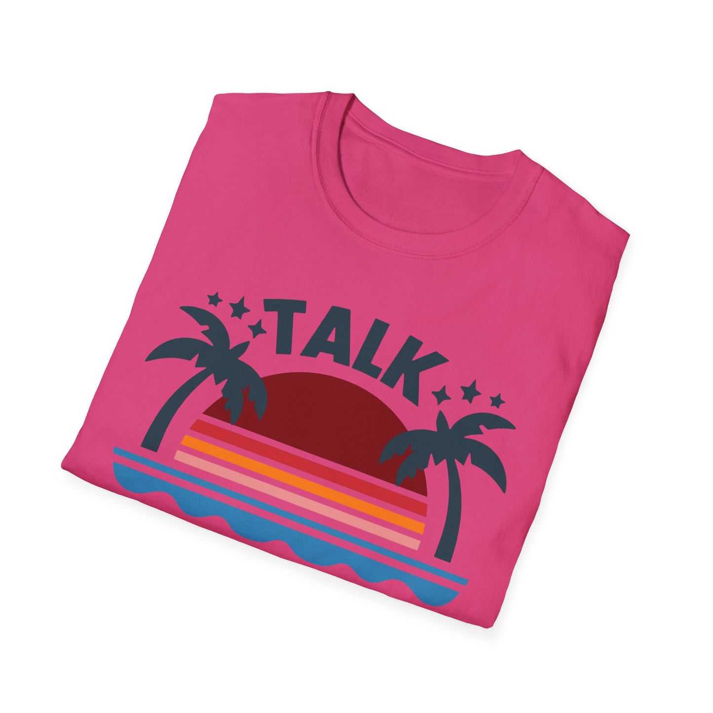 Talk Beach to Me - Playful T-Shirt
