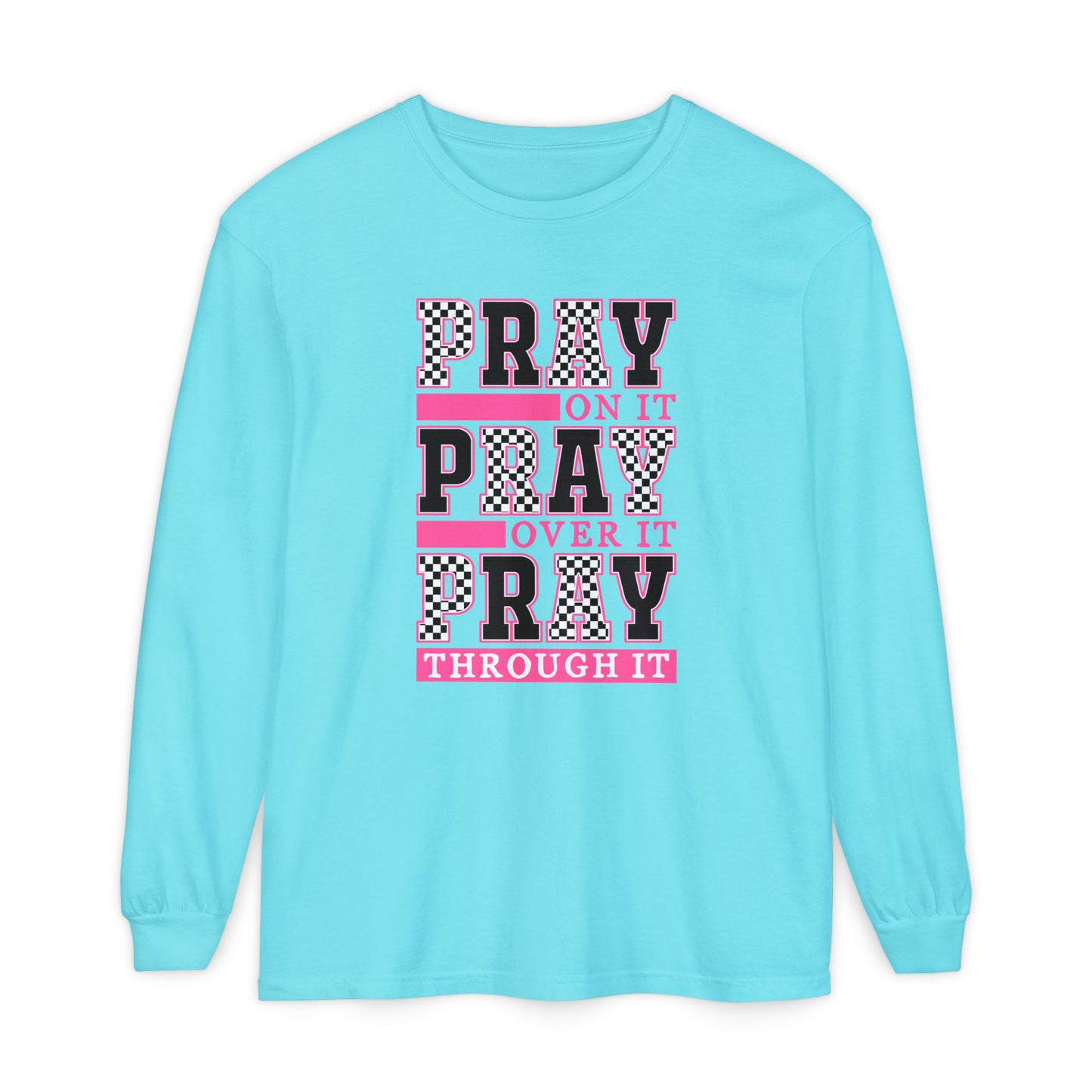 Pray Themed Long Sleeve T-Shirt, Spiritual Apparel, Prayer Shirt, Faith-Based Gift, Comfort Wear, Mindfulness Clothing