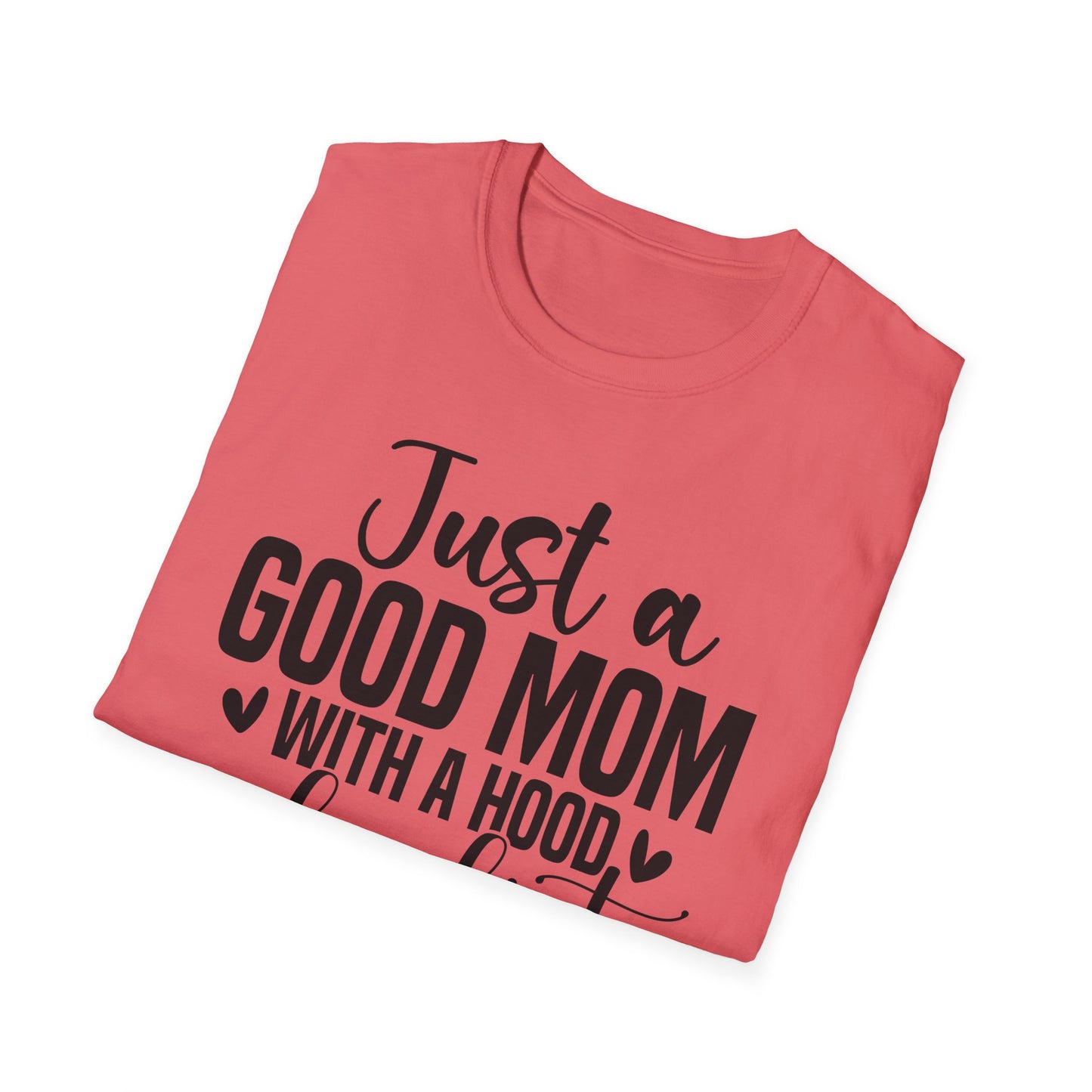 Just a Good Mom with a Hood Playlist T-Shirt | Funny and True Facts about me as a mom tee