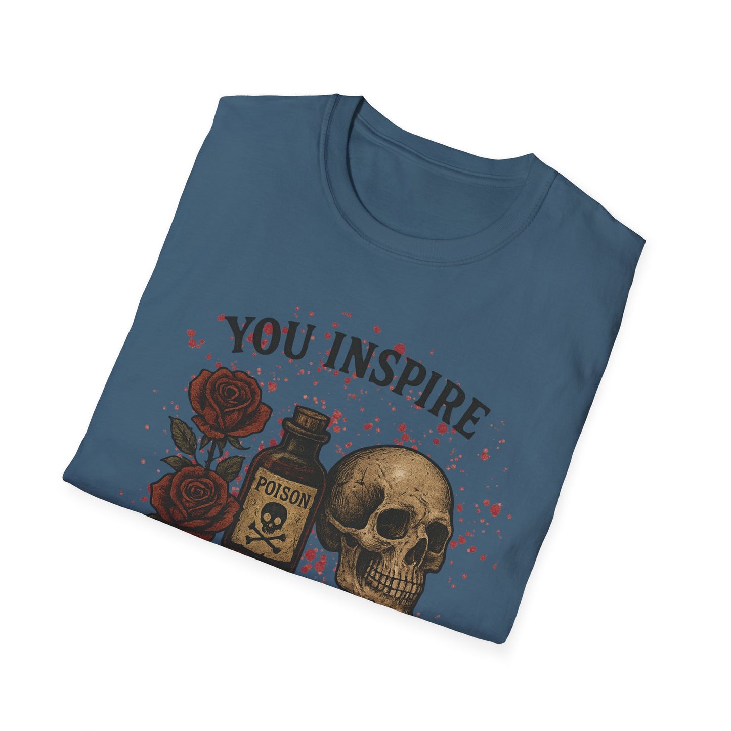 You Inspire My Inner Serial Killer T-Shirt - Tee for Halloween, Horror and True Crime Fans